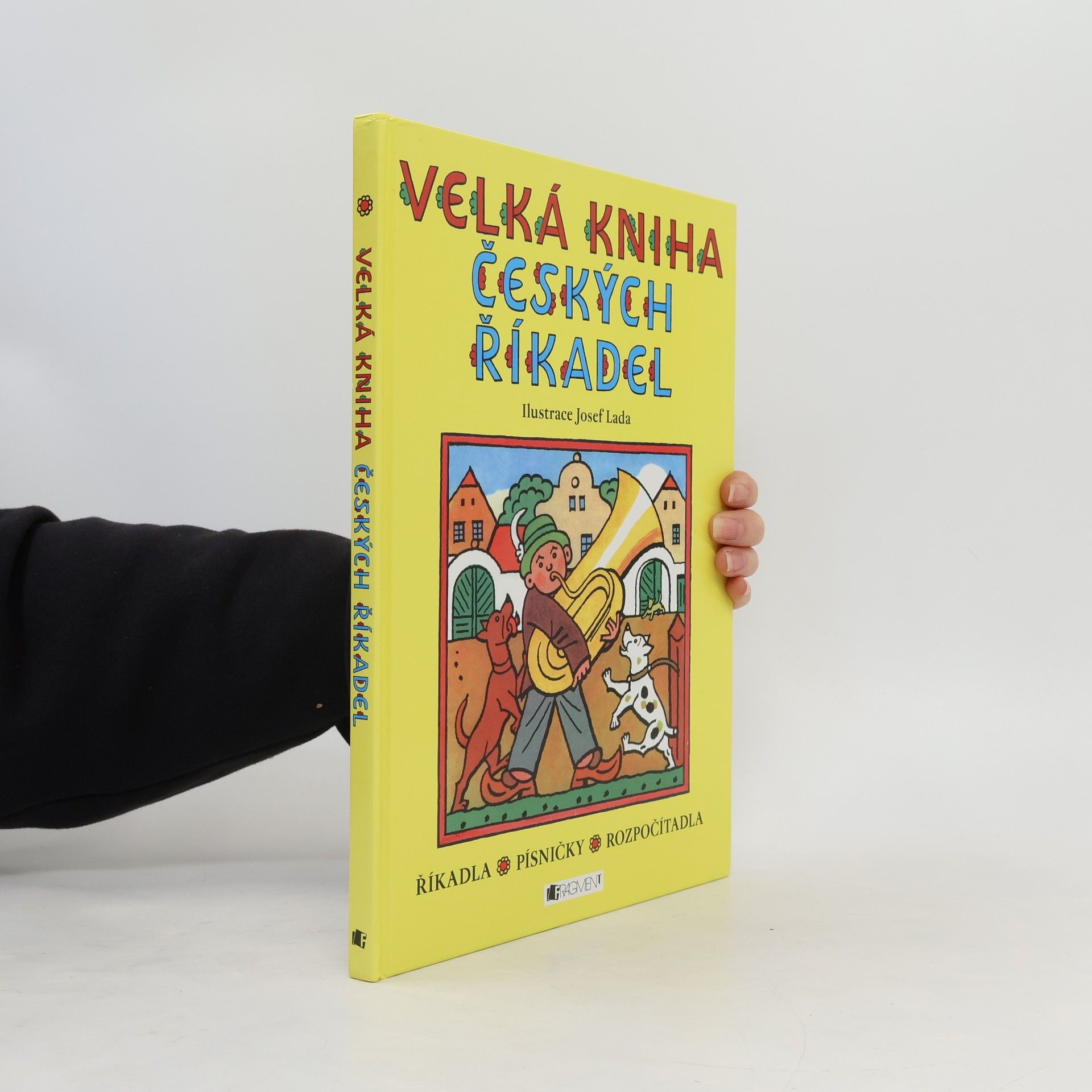Velká kniha českých říkadel : říkadla, písničky, rozpočítadla
