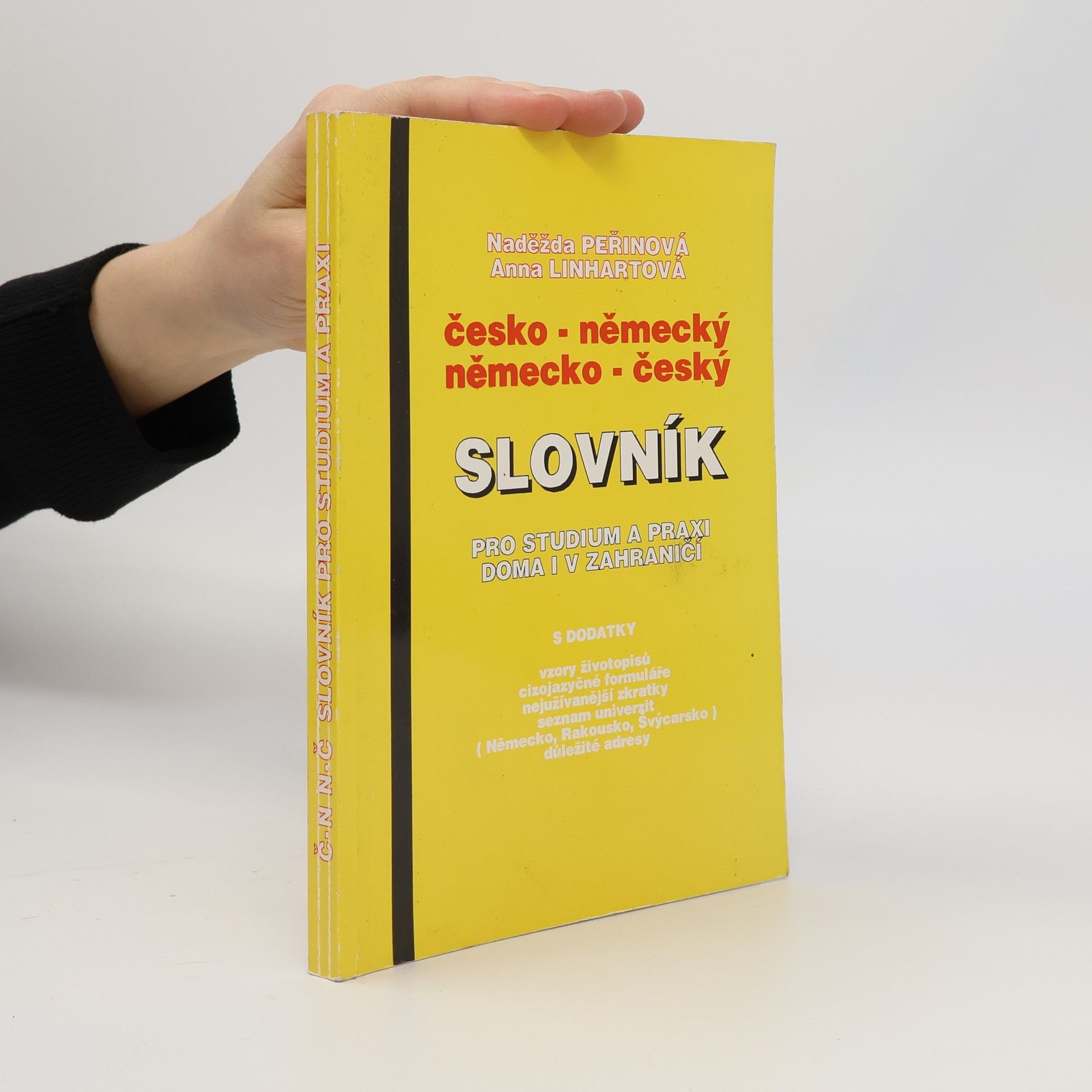 Naděžda Peřinová Česko-německý a německo-český slovník pro studium a praxi doma i v zahraničí s dodatky