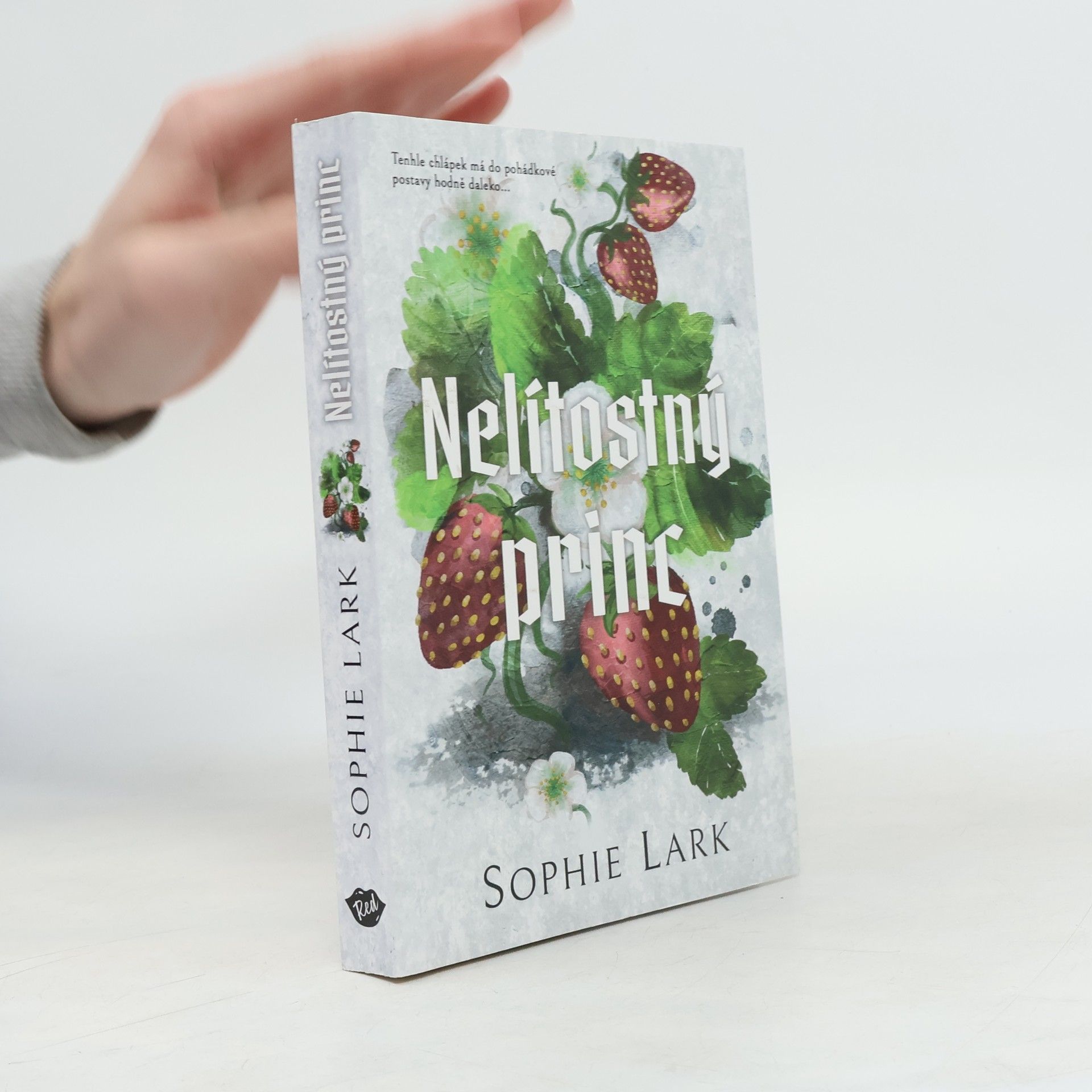 Sophie Lark Nelítostný princ