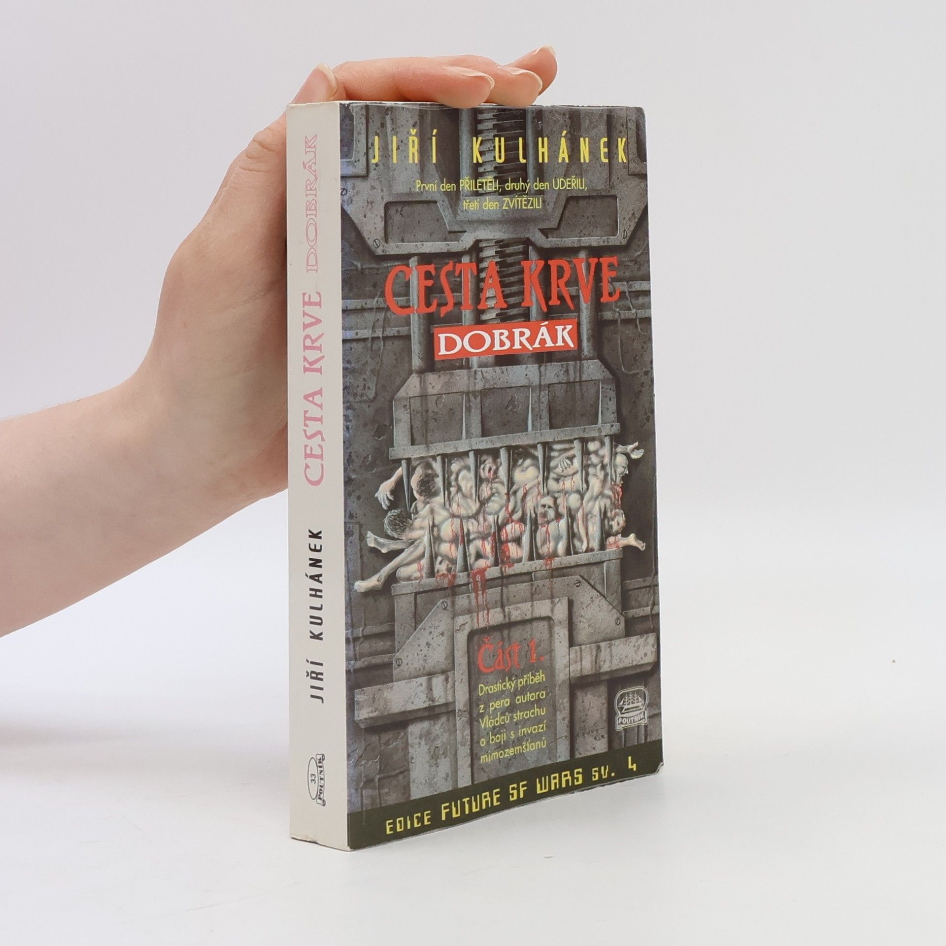 Jiří Kulhánek Cesta krve 1. Dobrák