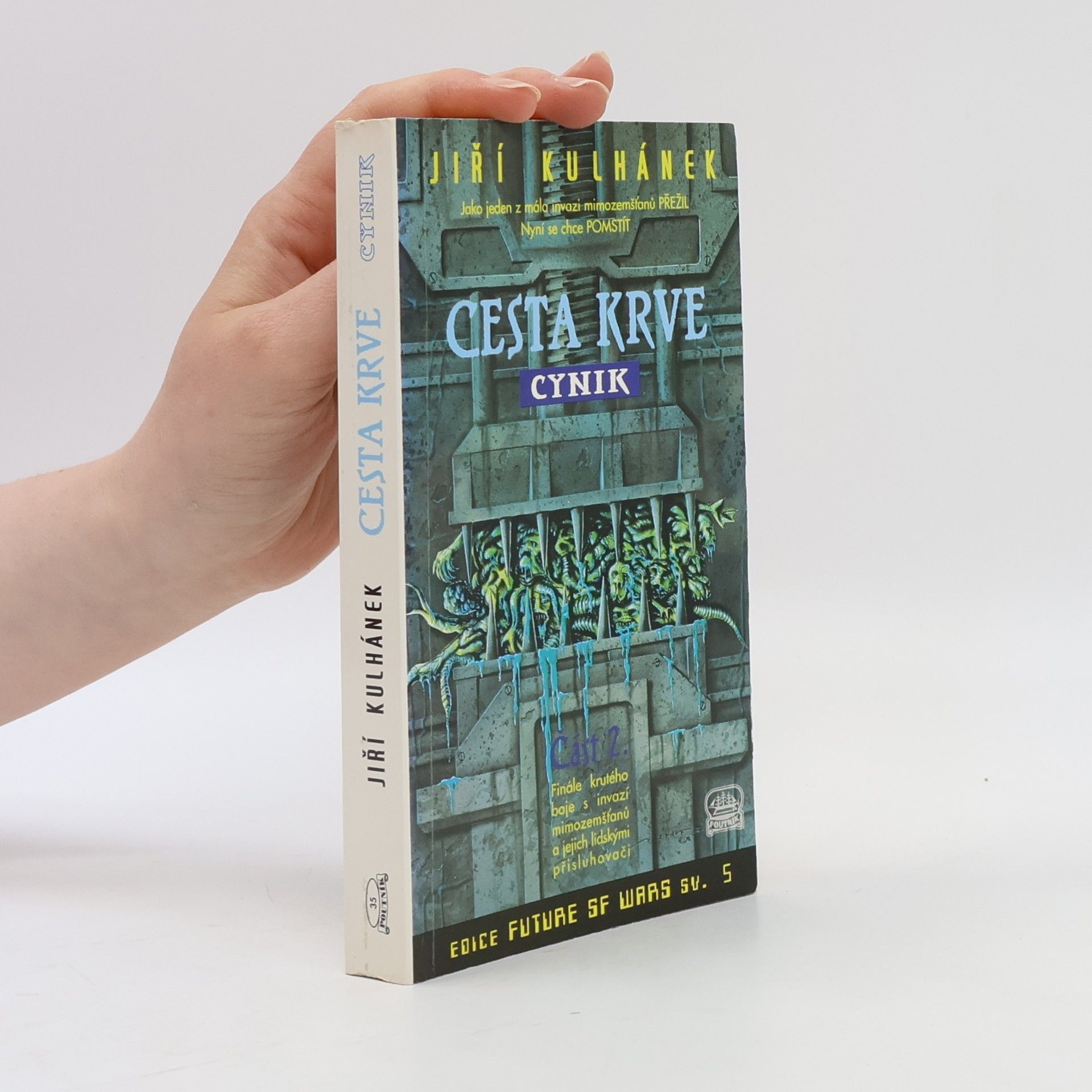 Jiří Kulhánek Cesta krve. Část 2. Cynik