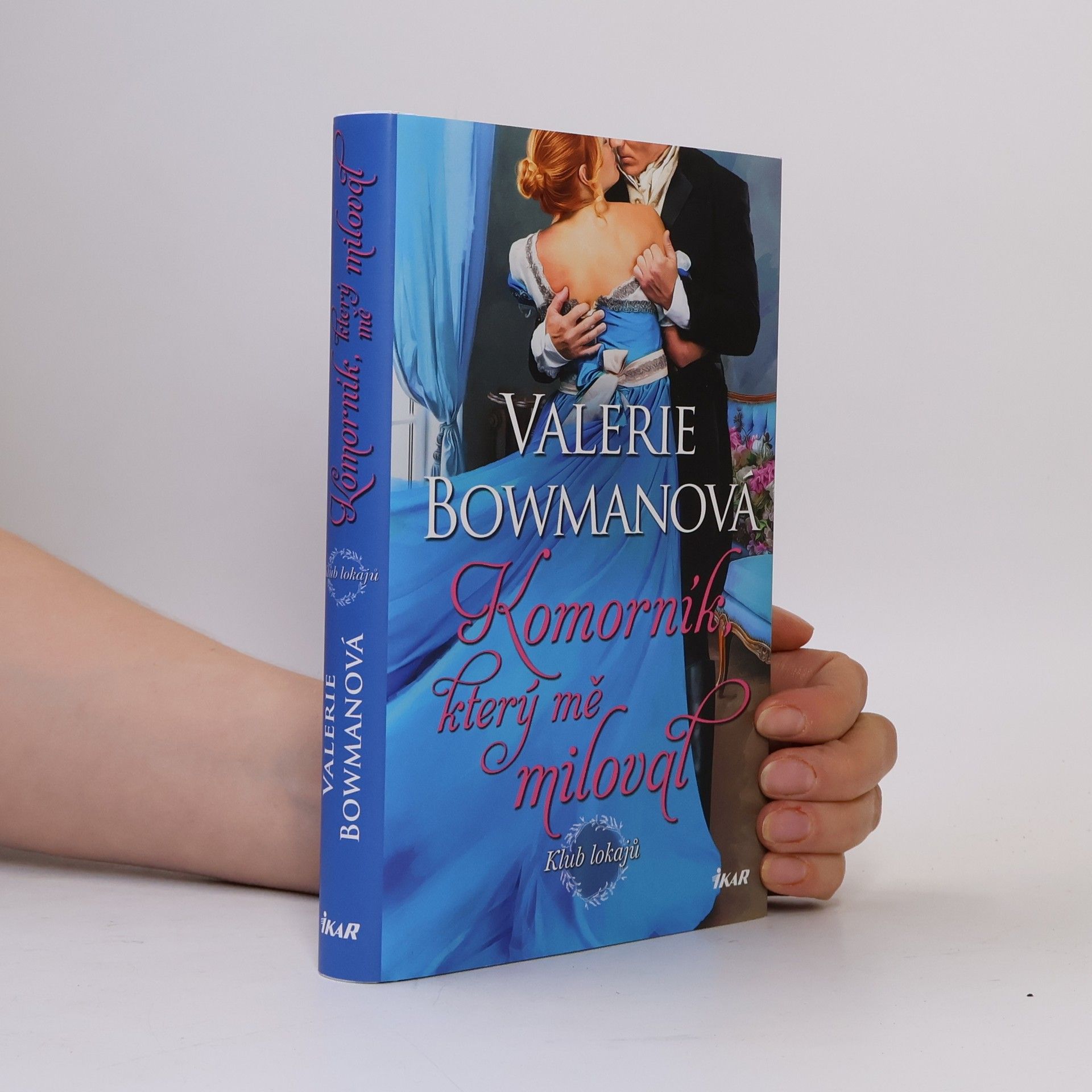 Valerie Bowman Komorník, který mě miloval