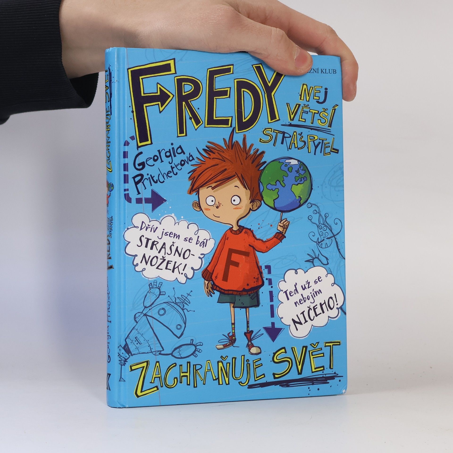 Georgia Pritchett Fredy. Největší strašpytel zachraňuje svět