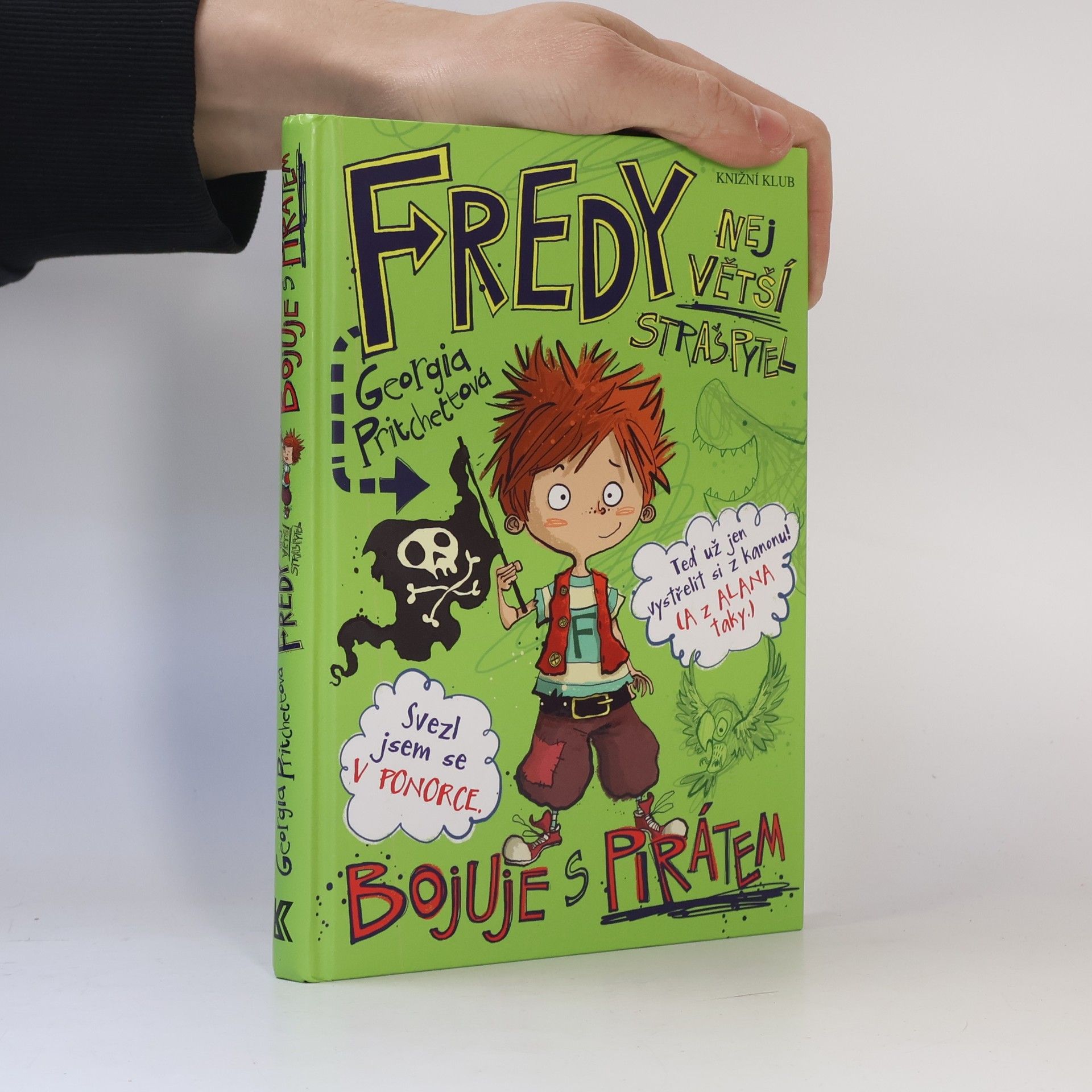 Georgia Pritchett Fredy. Největší strašpytel bojuje s pirátem