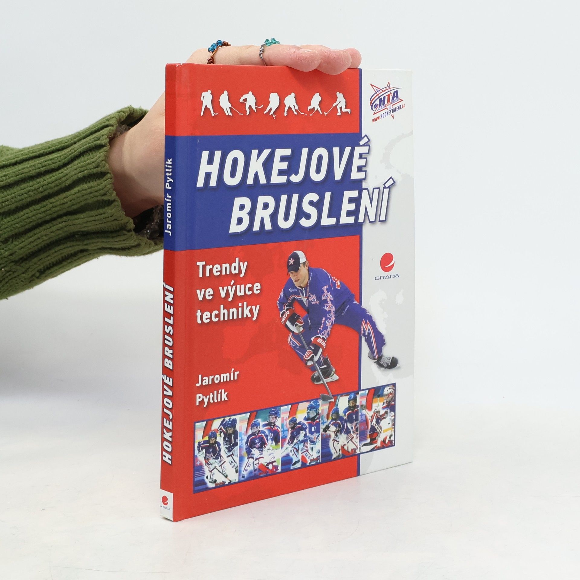 Jaromír Pytlík Hokejové bruslení : trendy ve výuce techniky