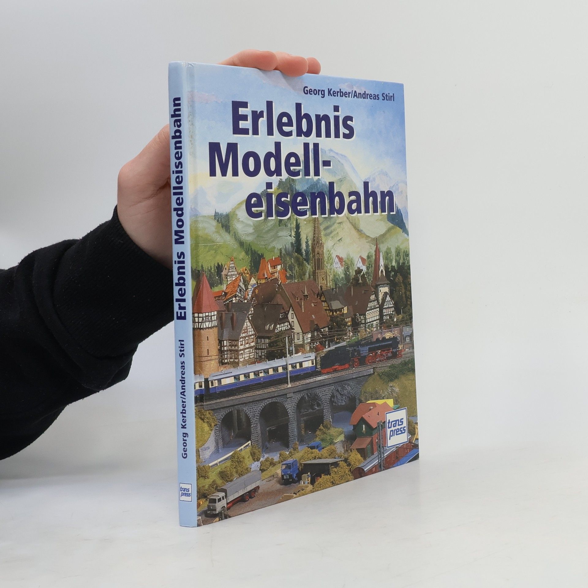 Georg Kerber Erlebnis Modelleisenbahn