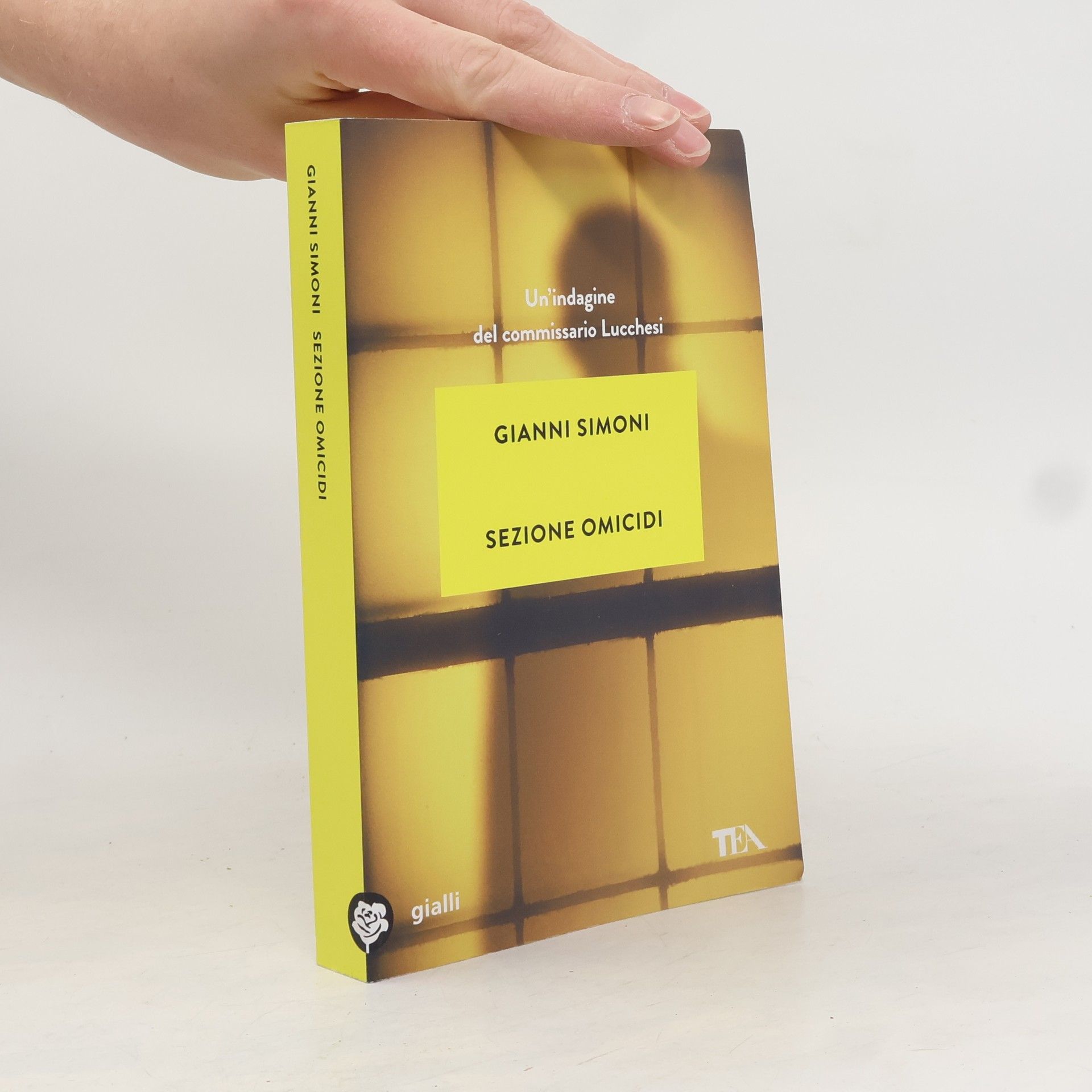 Gianni Simoni Gialli: Sezione omicidi. Un'indagine del commissario Lucchesi