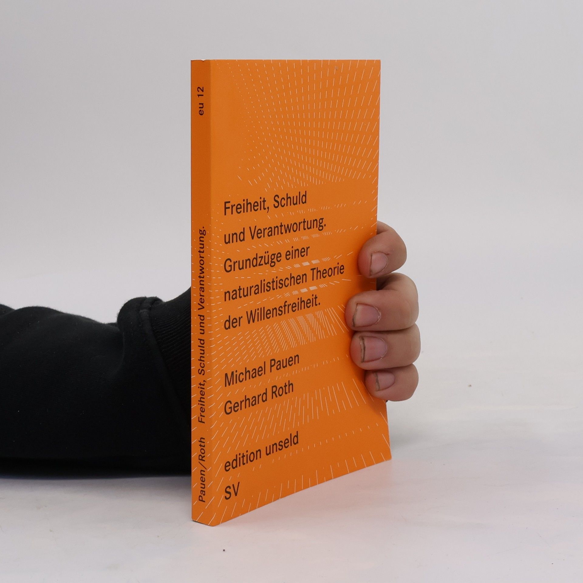 Freiheit, Schuld und Verantwortung