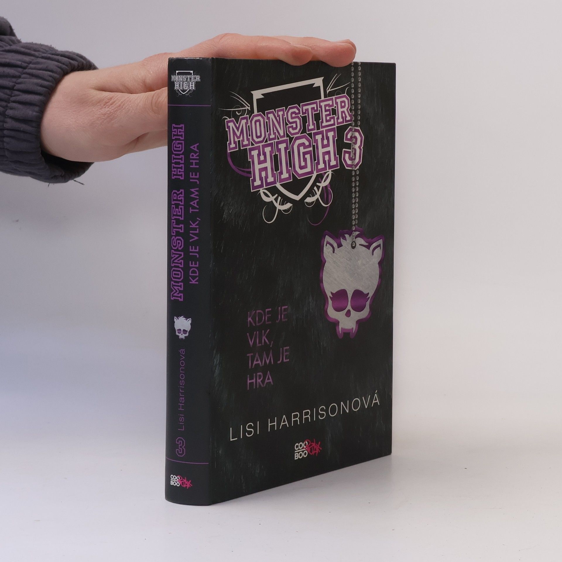 Lisi Harrison Kde je vlk, tam je hra. Monster High 3