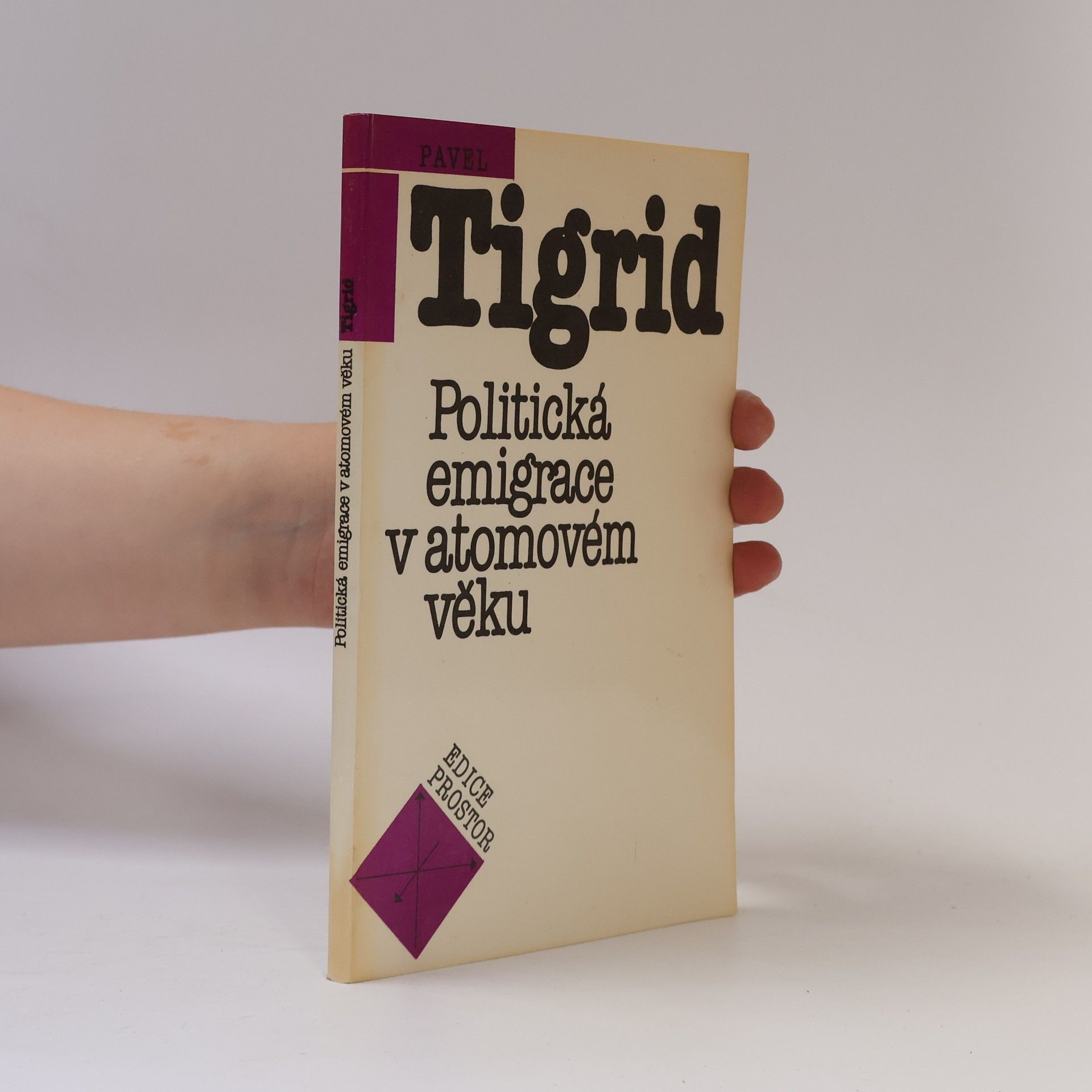 Pavel Tigrid Politická emigrace v atomovém věku
