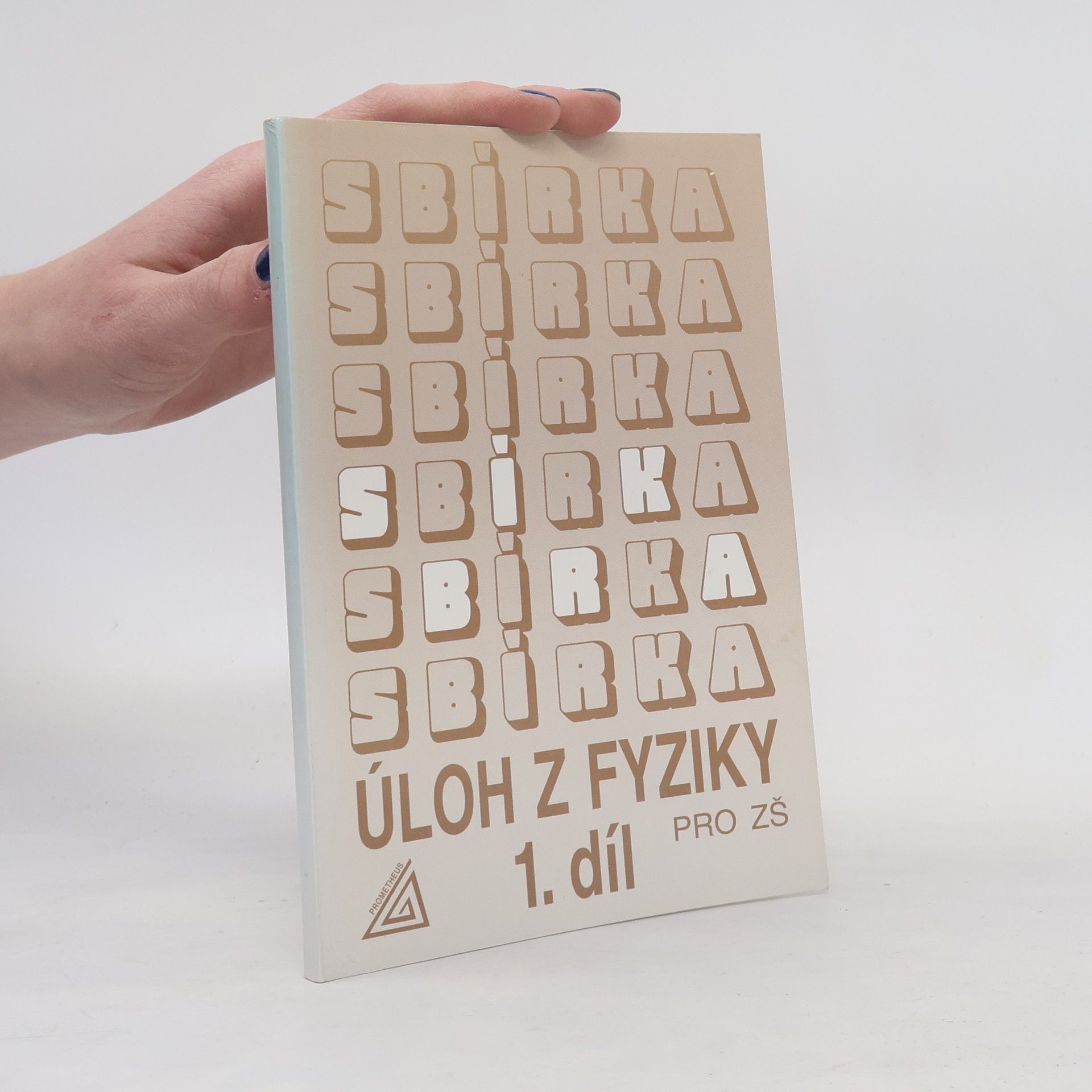 Jiří Bohuněk Sbírka úloh z fyziky pro žáky základních škol