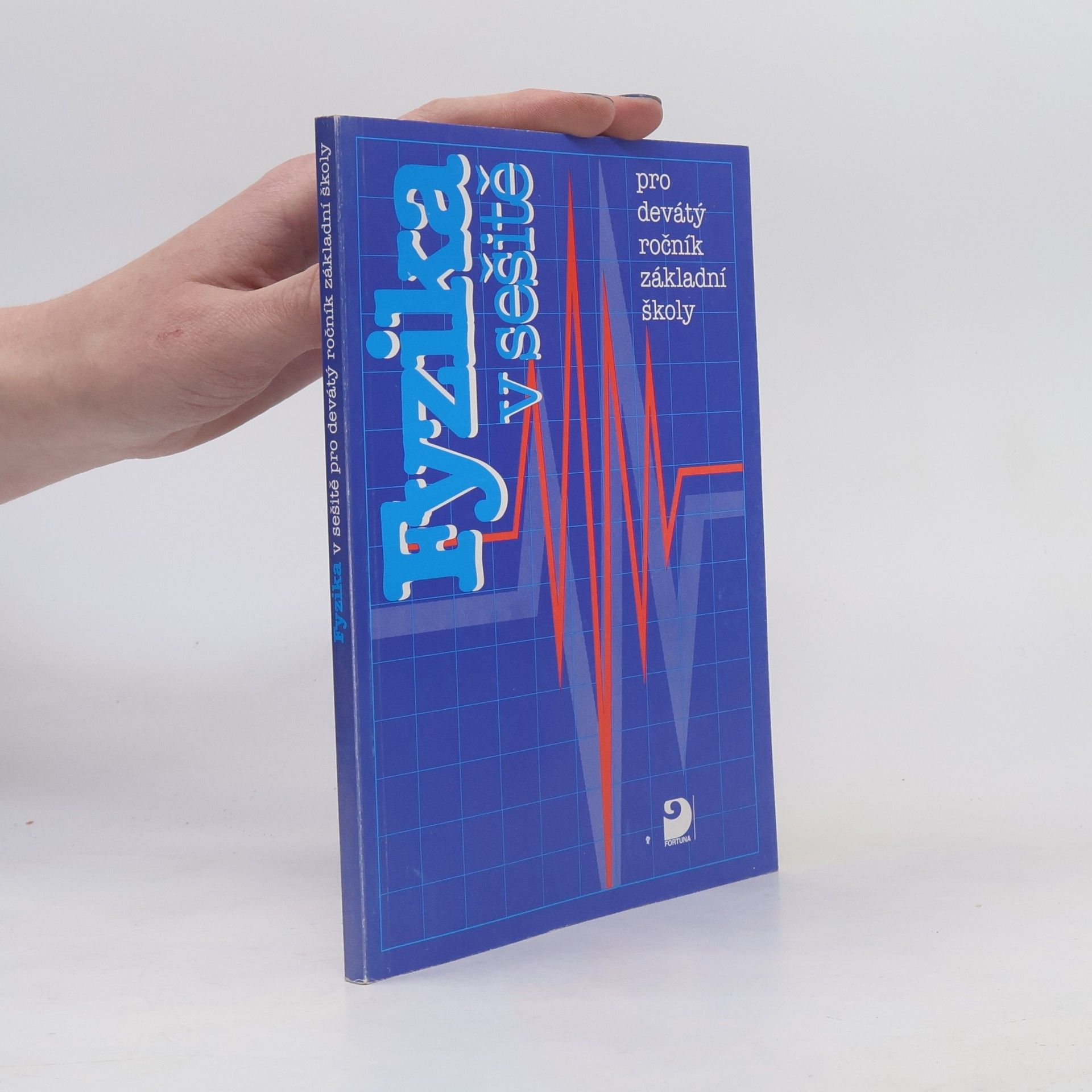 Jan Maršák Fyzika v sešitě: pro devátý ročník základní školy