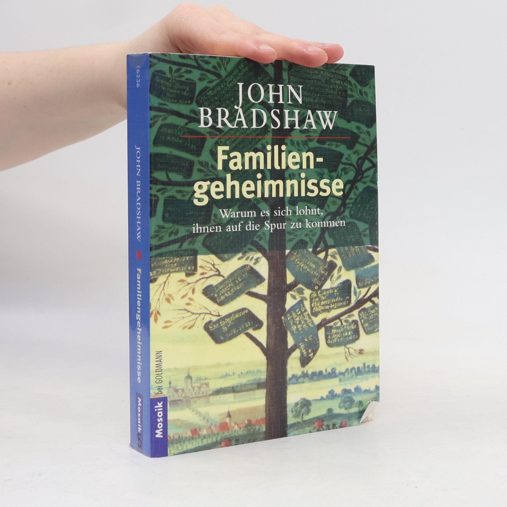 John Elliot Bradshaw Familiengeheimnisse
