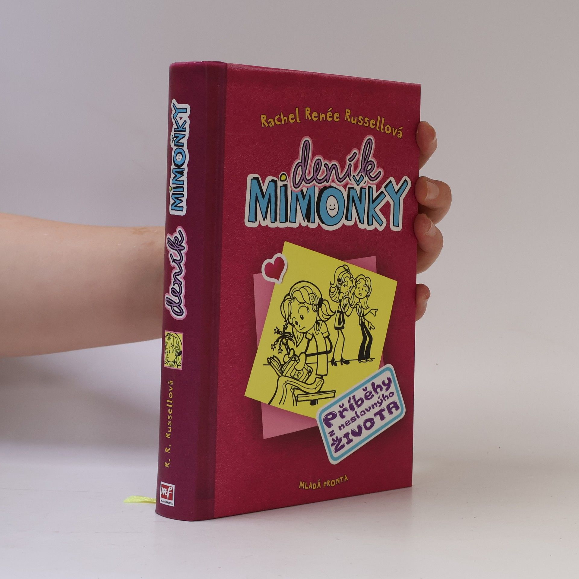 Rachel Renee Russell Deník mimoňky 1. Příběhy z neslavnýho života