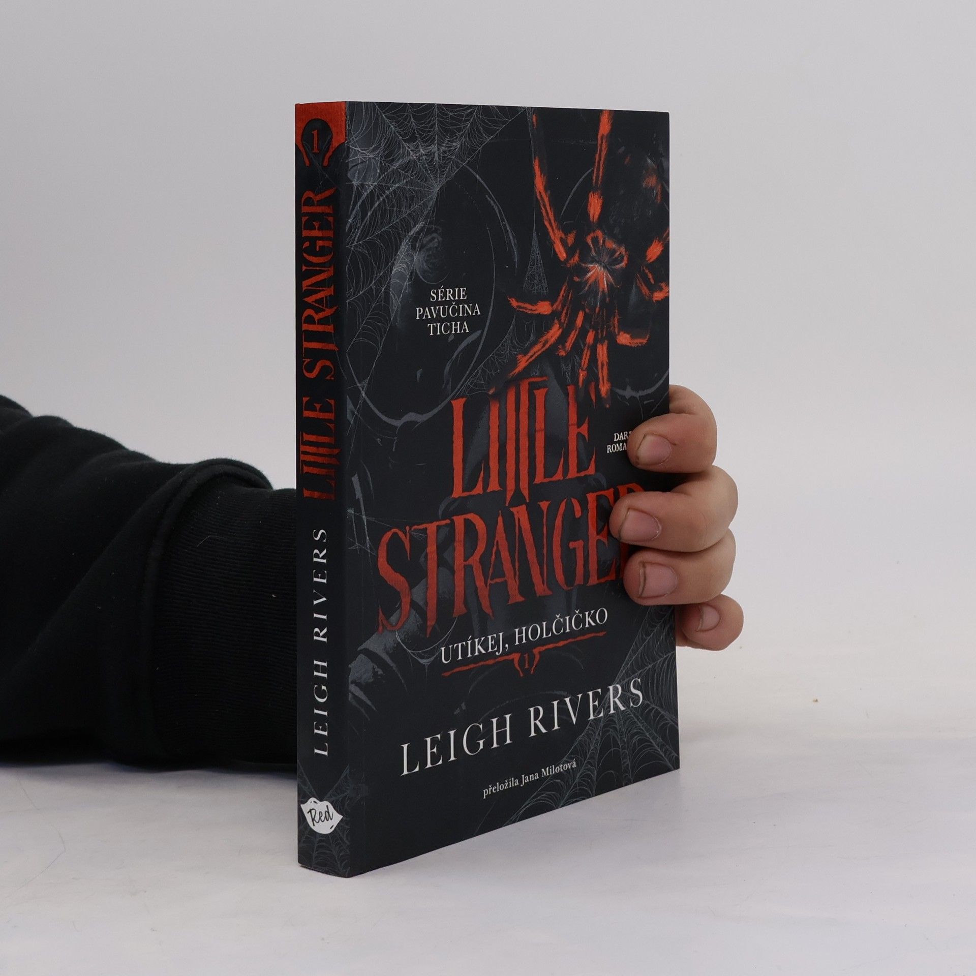 Leigh Rivers Little Stranger Utíkej, holčičko