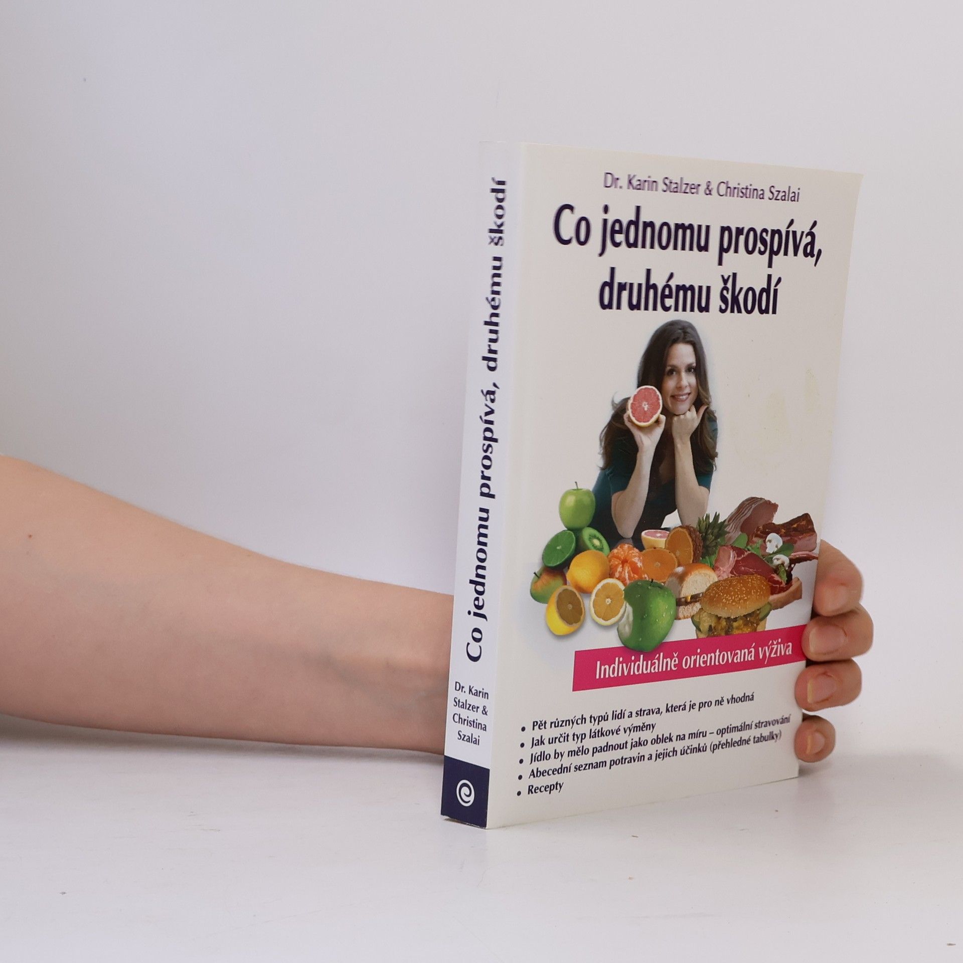 Karin Stalzer Co jednomu prospívá, druhému škodí