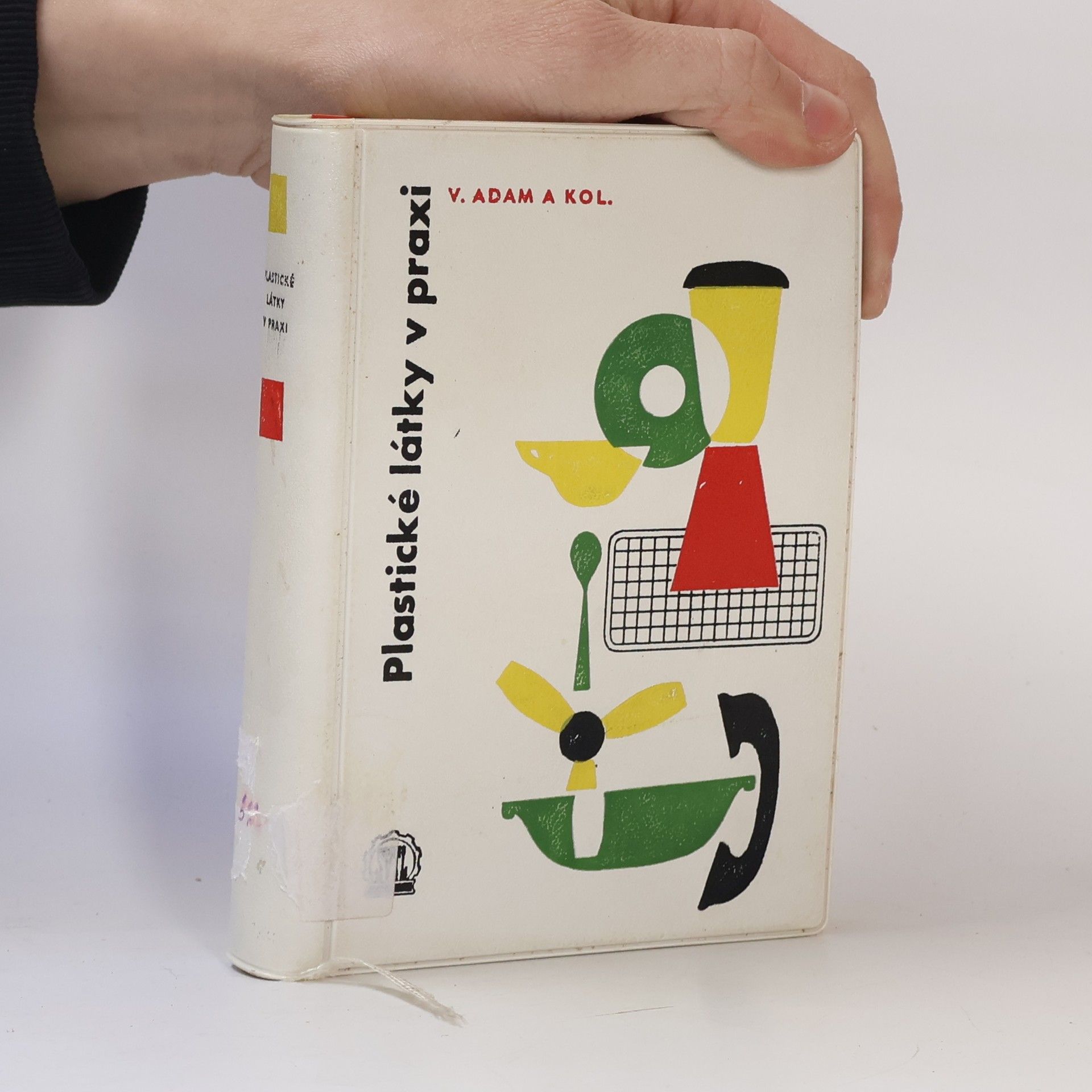 Valér Adam Plastické hmoty v praxi