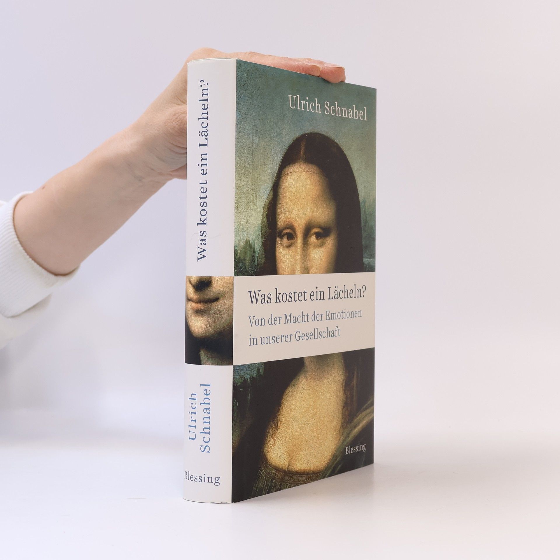 Ulrich Schnabel Was kostet ein Lächeln?