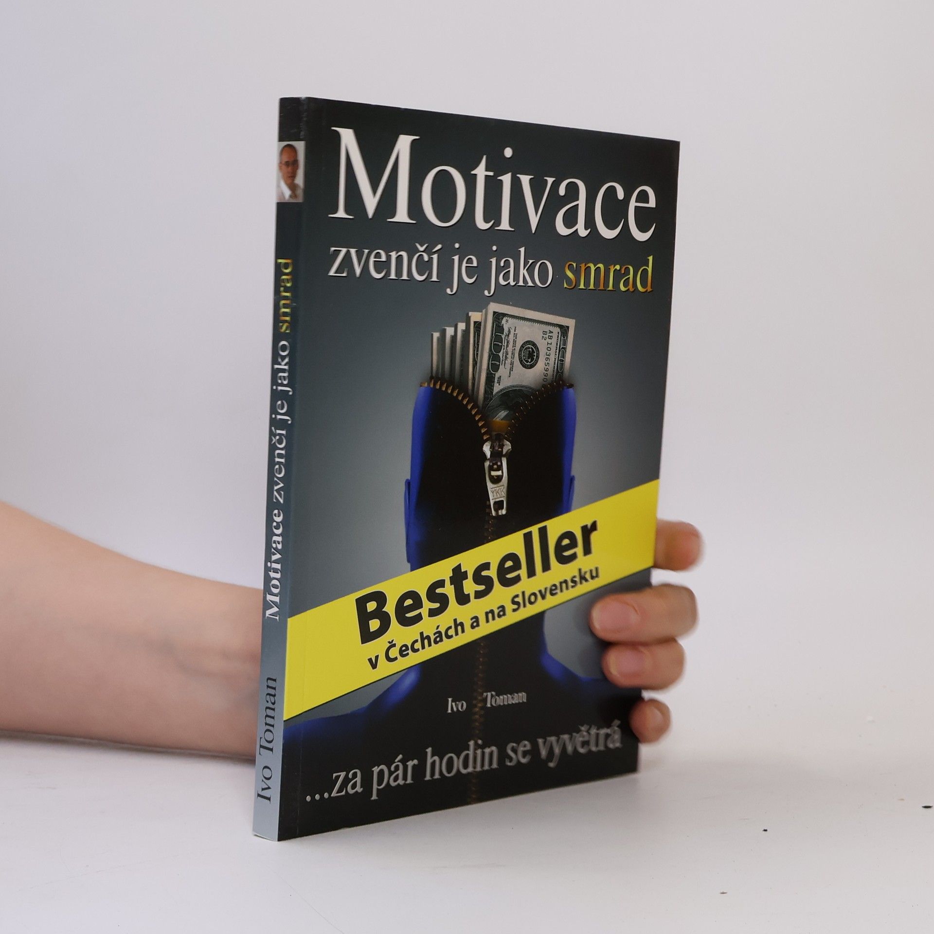 Ivo Toman Motivace zvenčí je jako smrad