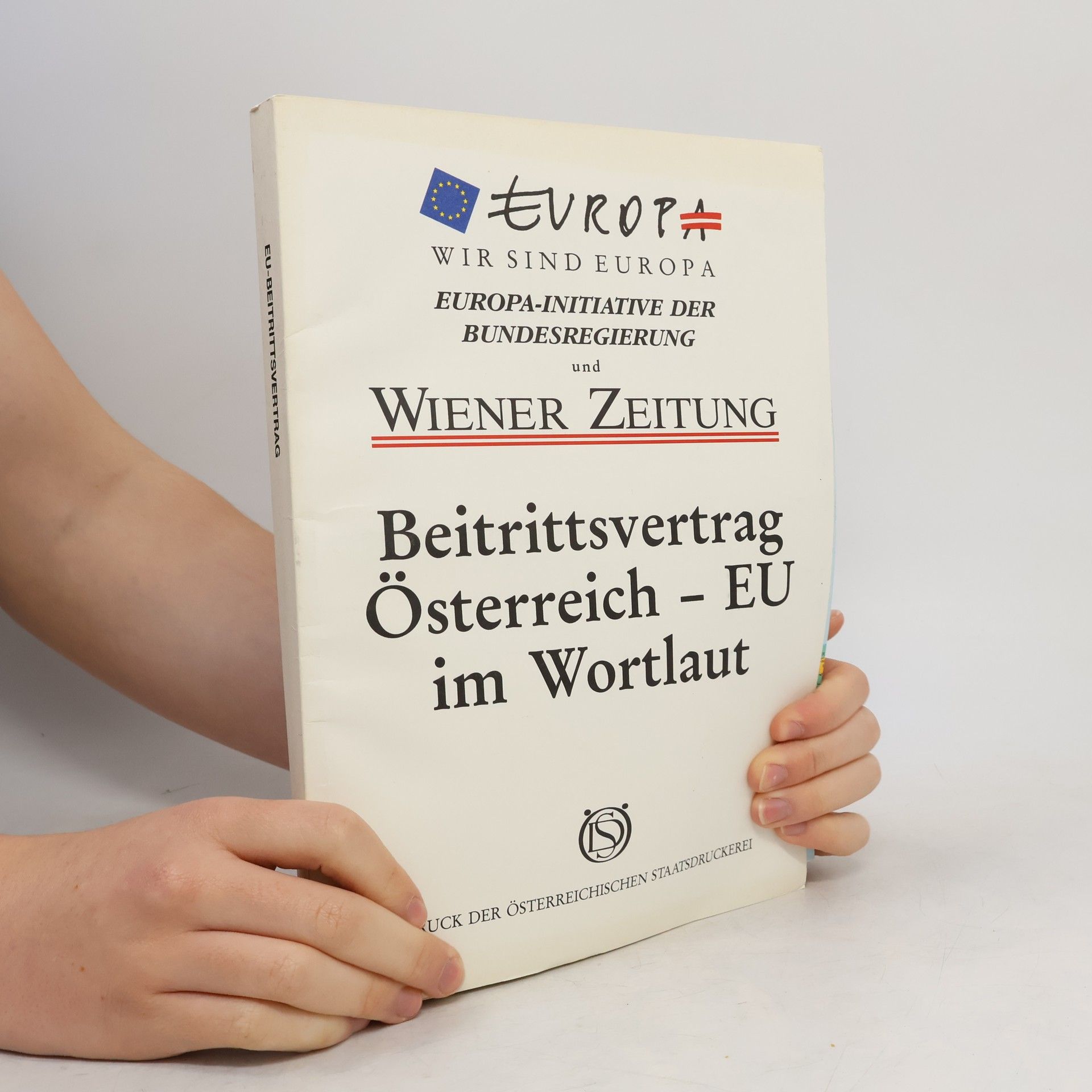 Kolektiv autorů Beitrittsvertrag Österreich - EU im Wortlaut