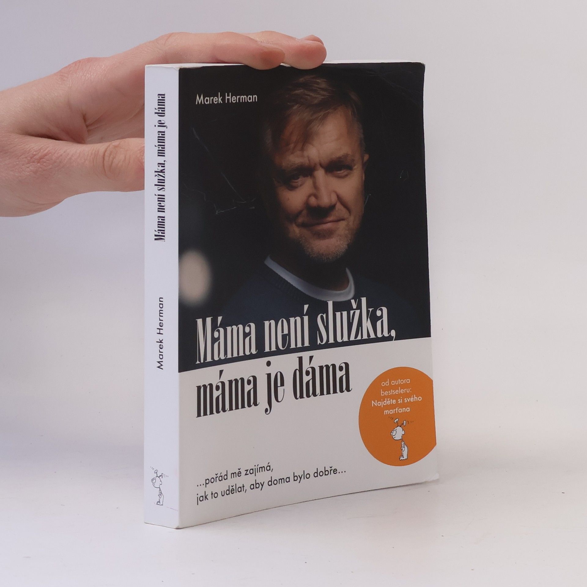 Marek Herman Máma není služka, máma je dáma