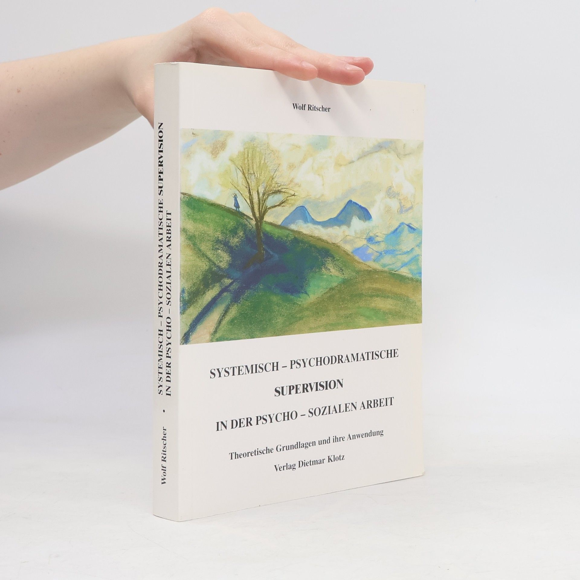 Systemisch-psychodramatische Supervision in der psycho-sozialen Arbeit