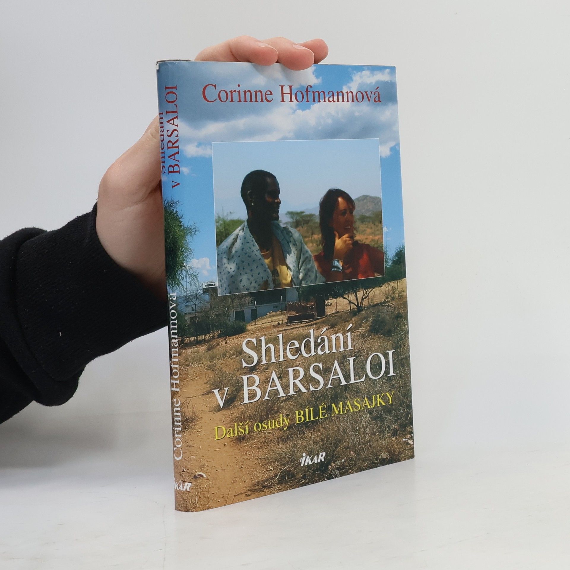 Corinne Hofmann Shledání v Barsaloi