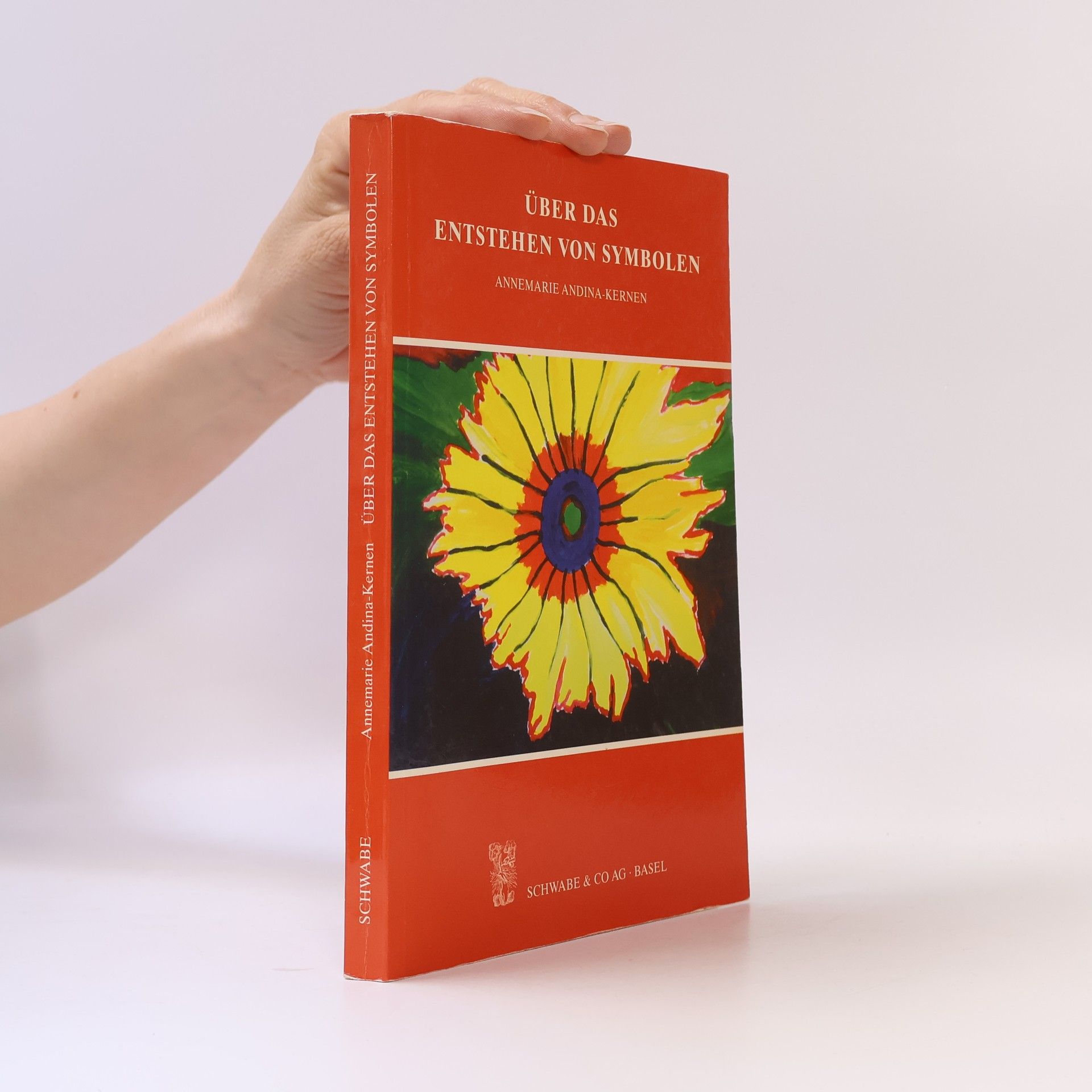 Annemarie Andina-Kernen Über das Entstehen von Symbolen
