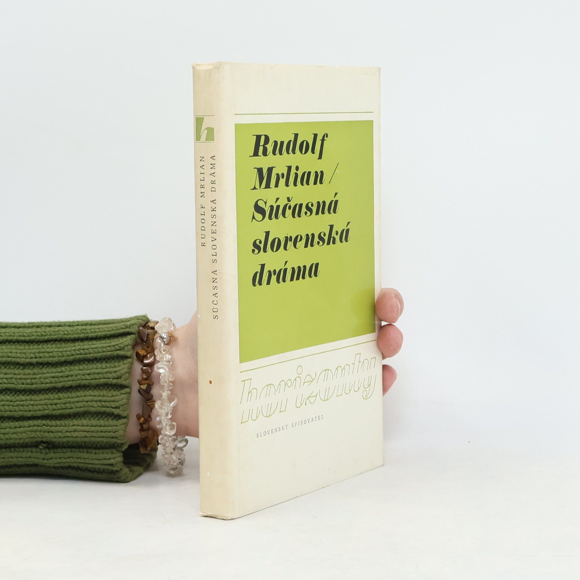 Rudolf Mrlian Súčasná slovenská dráma