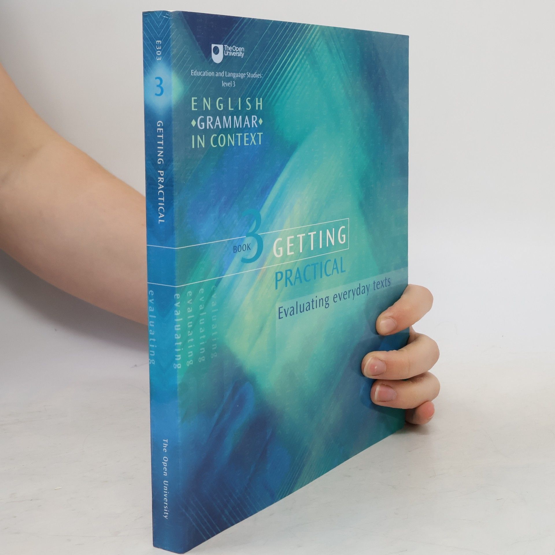 Autorenkollektiv Getting Practical 3. Evaluating Everyday Texts