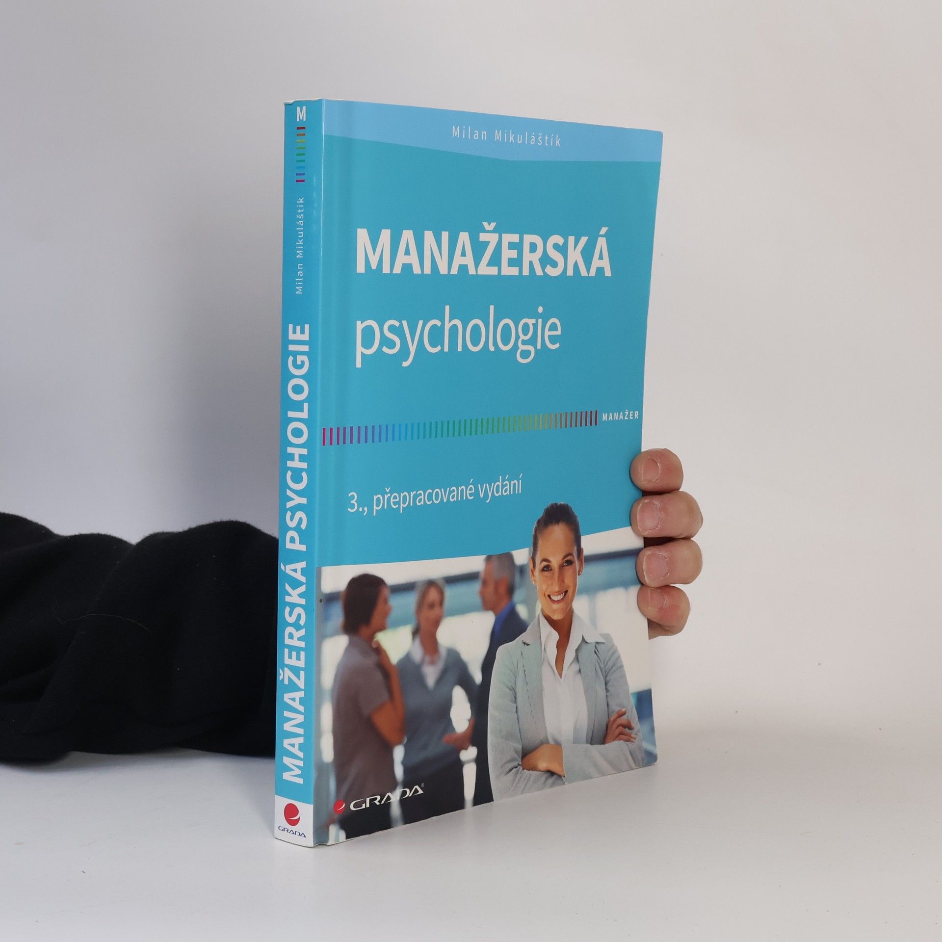 Milan Mikuláštík Manažerská psychologie