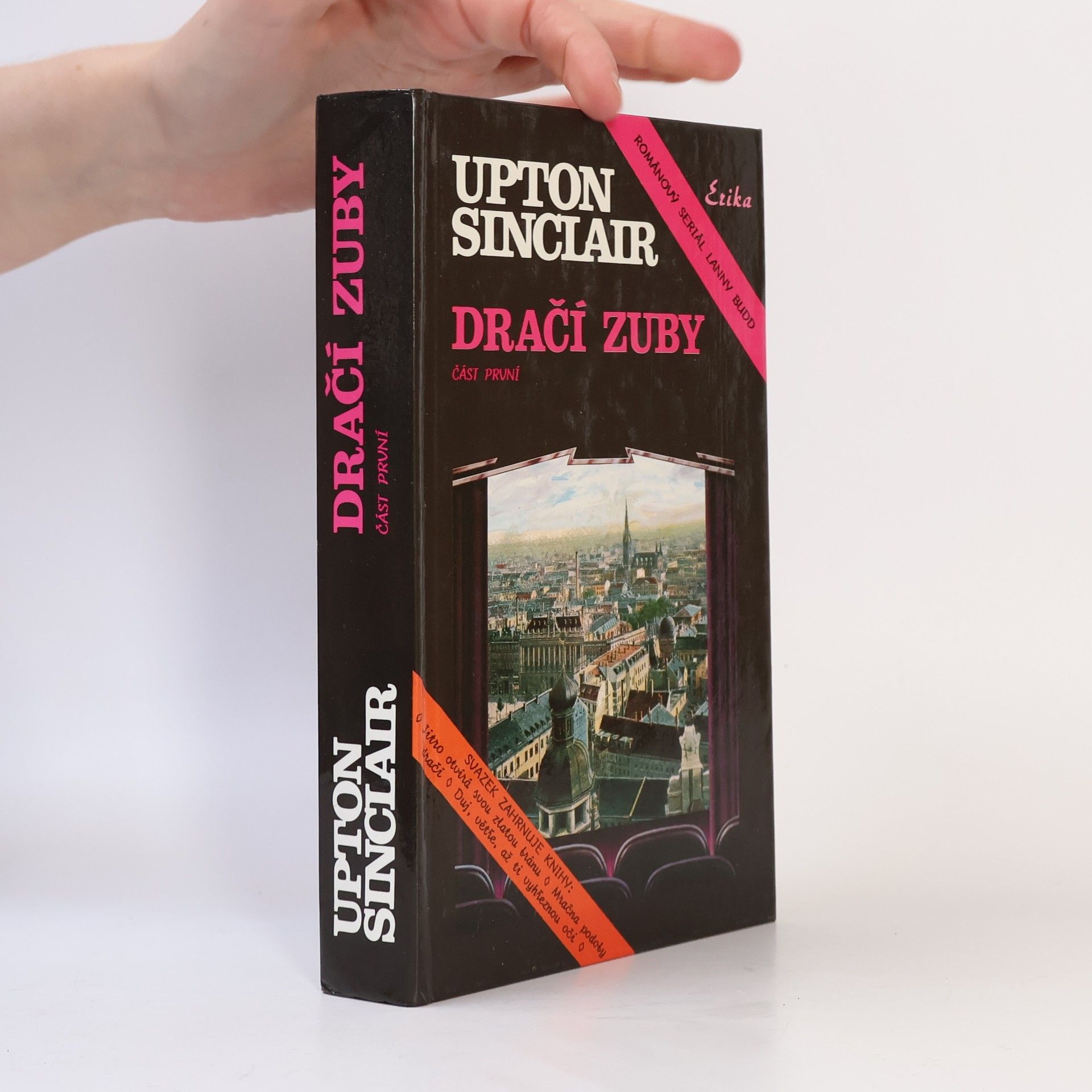 Alois Josef Šťastný Dračí zuby : [románový seriál Lanny Budd]. Část 1