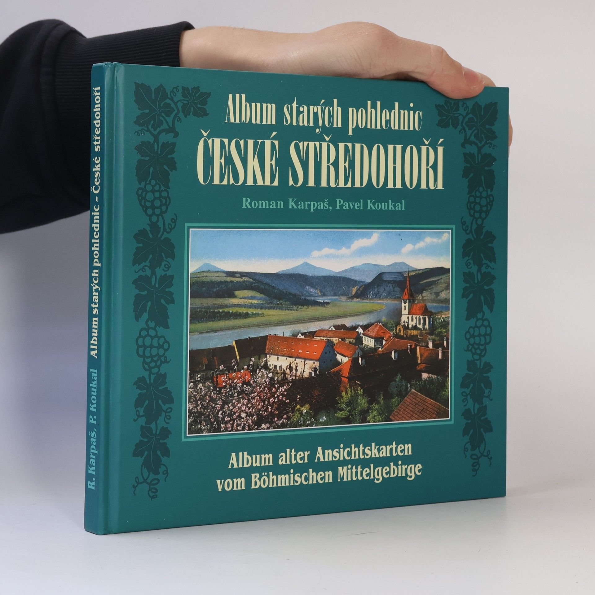 Karel Kupka Album starých pohlednic: České středohoří
