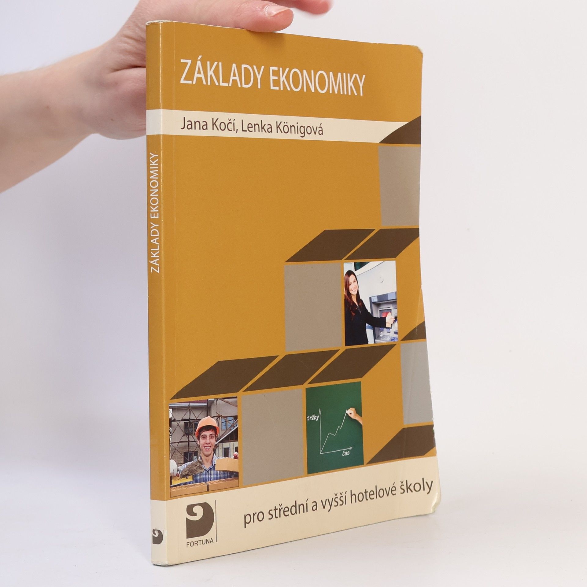 Jana Kočí Základy ekonomiky pro střední a vyšší hotelové školy