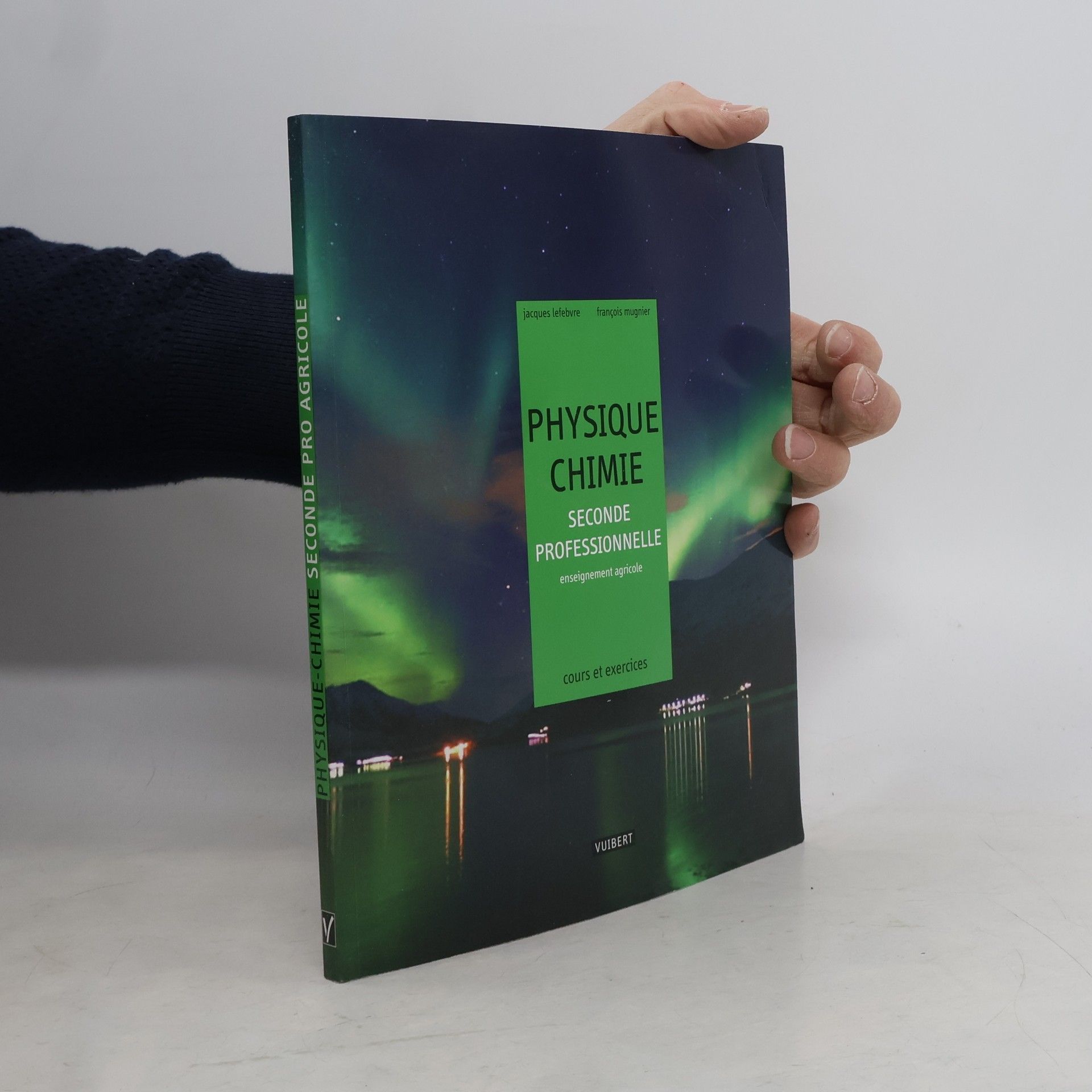 François Mugnier Bac pro agricole phys chimie: Physique chimie seconde professionnelle enseignement agricole (2009)