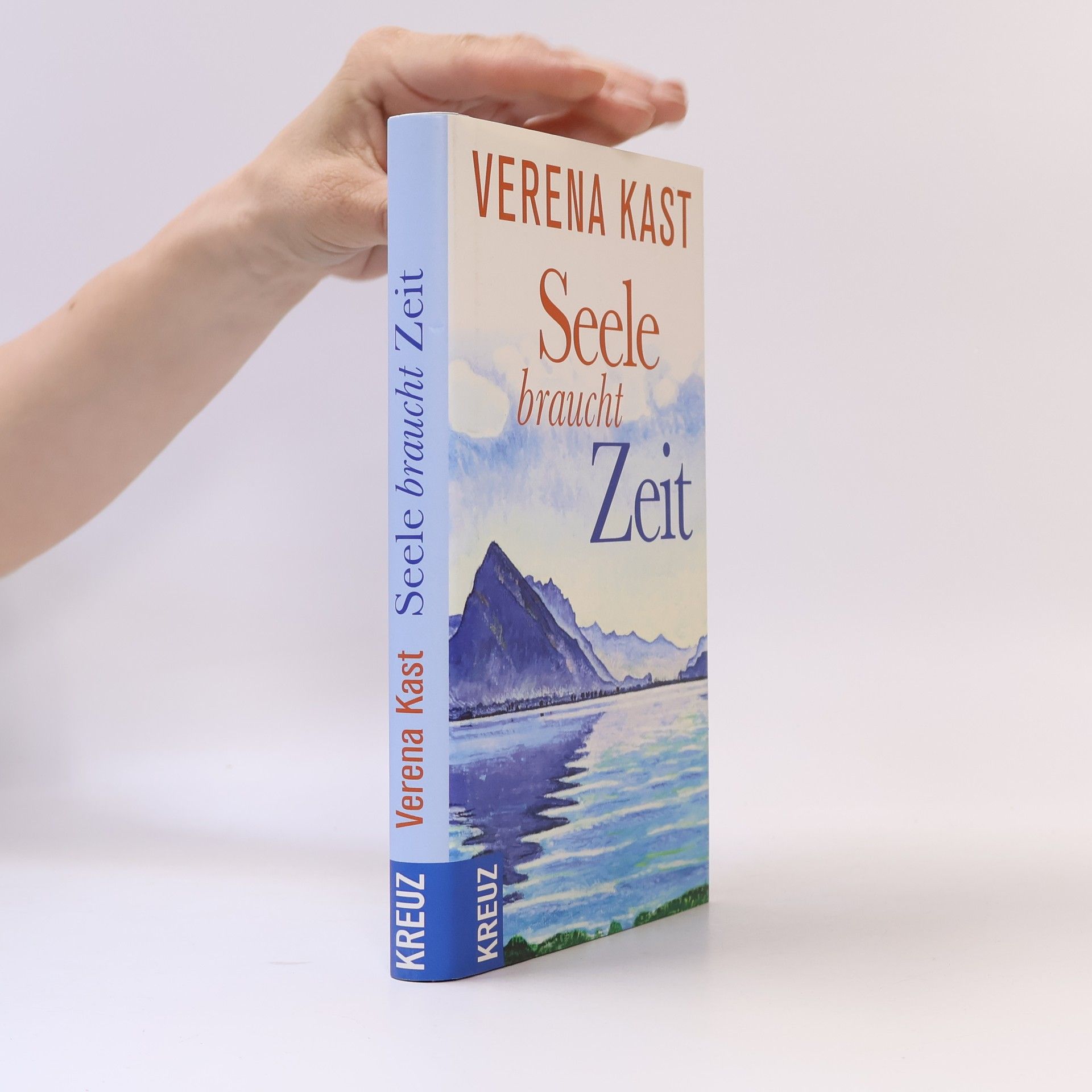 Verena Kast Seele braucht Zeit