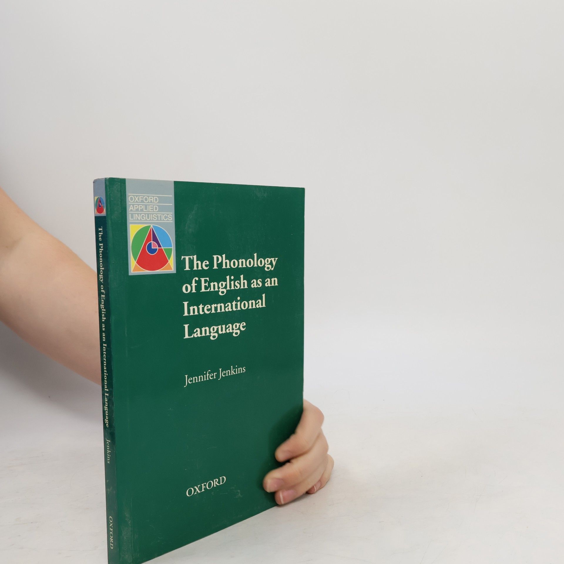 Jennifer Jenkins Oxford Applied Linguistics: The Phonology of English as an International Language