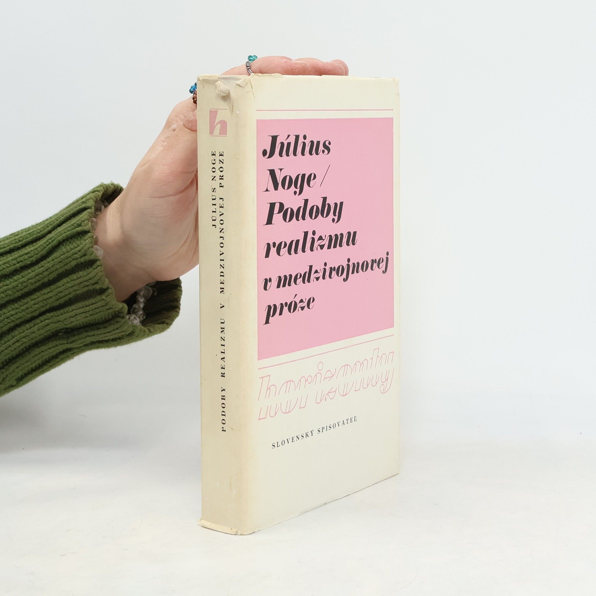 Július Noge Podoby realizmu v medzivojnovej próze