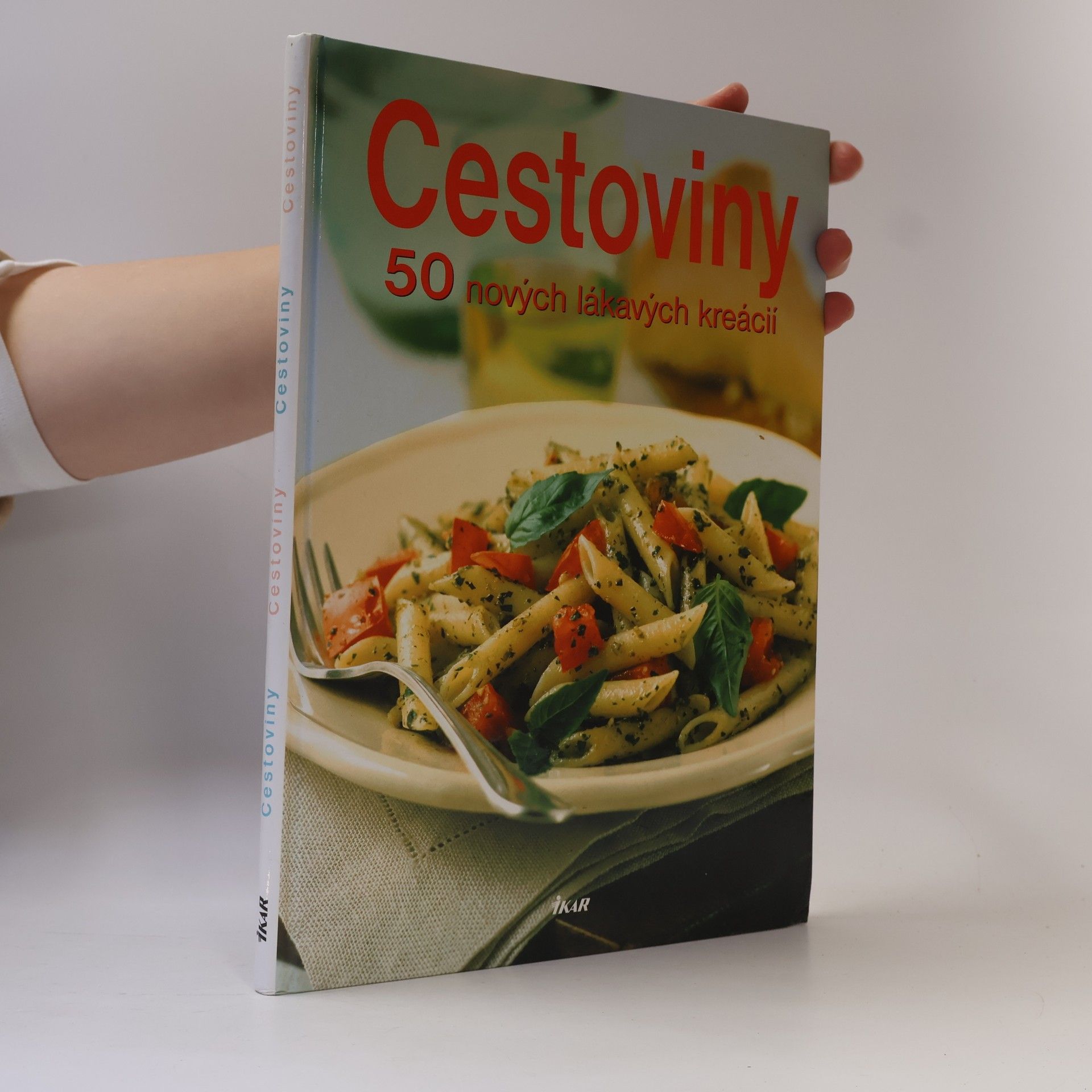 AA.VV. Cestoviny - 50 nových lákavých kreácií