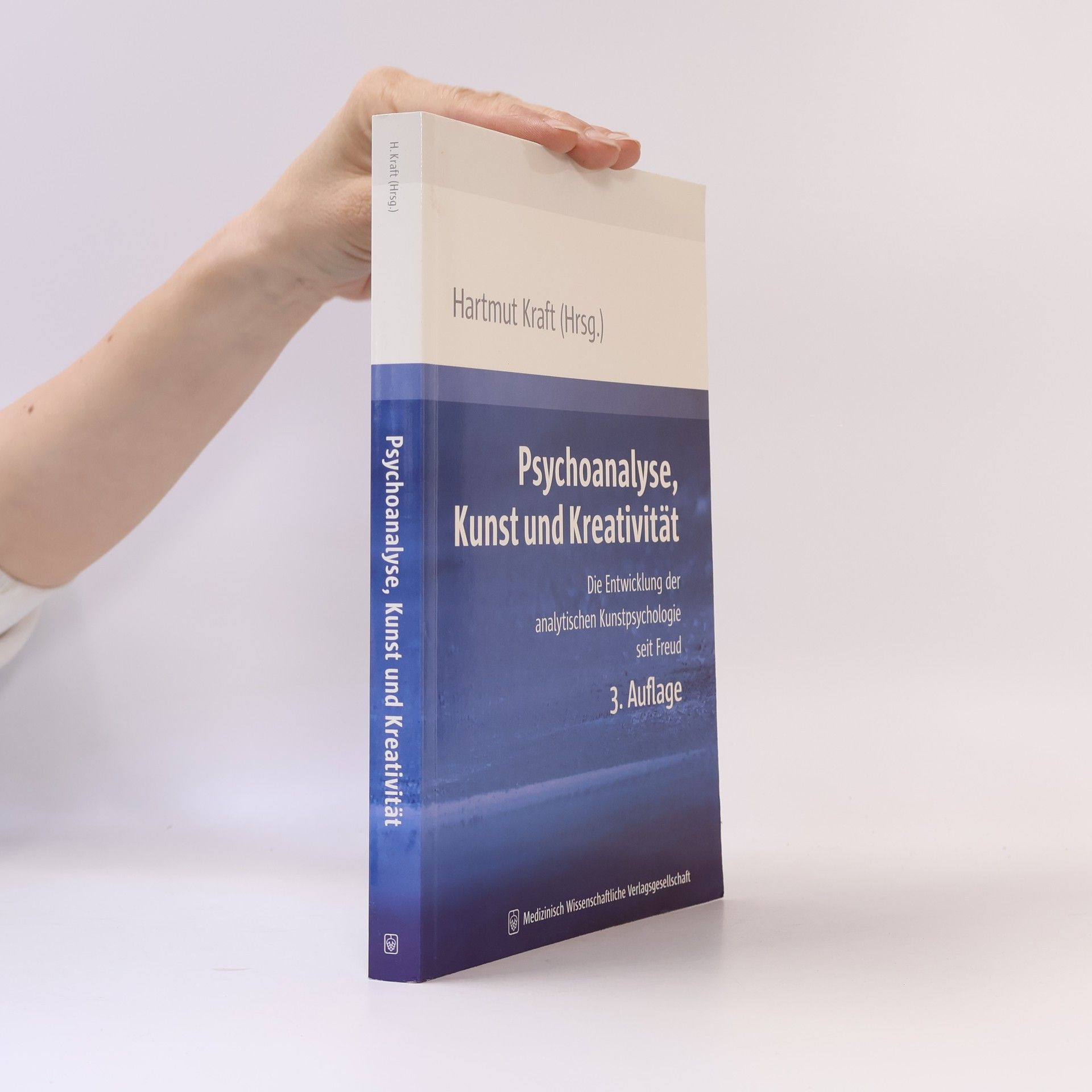 Hartmut Kraft Psychoanalyse, Kunst und Kreativität