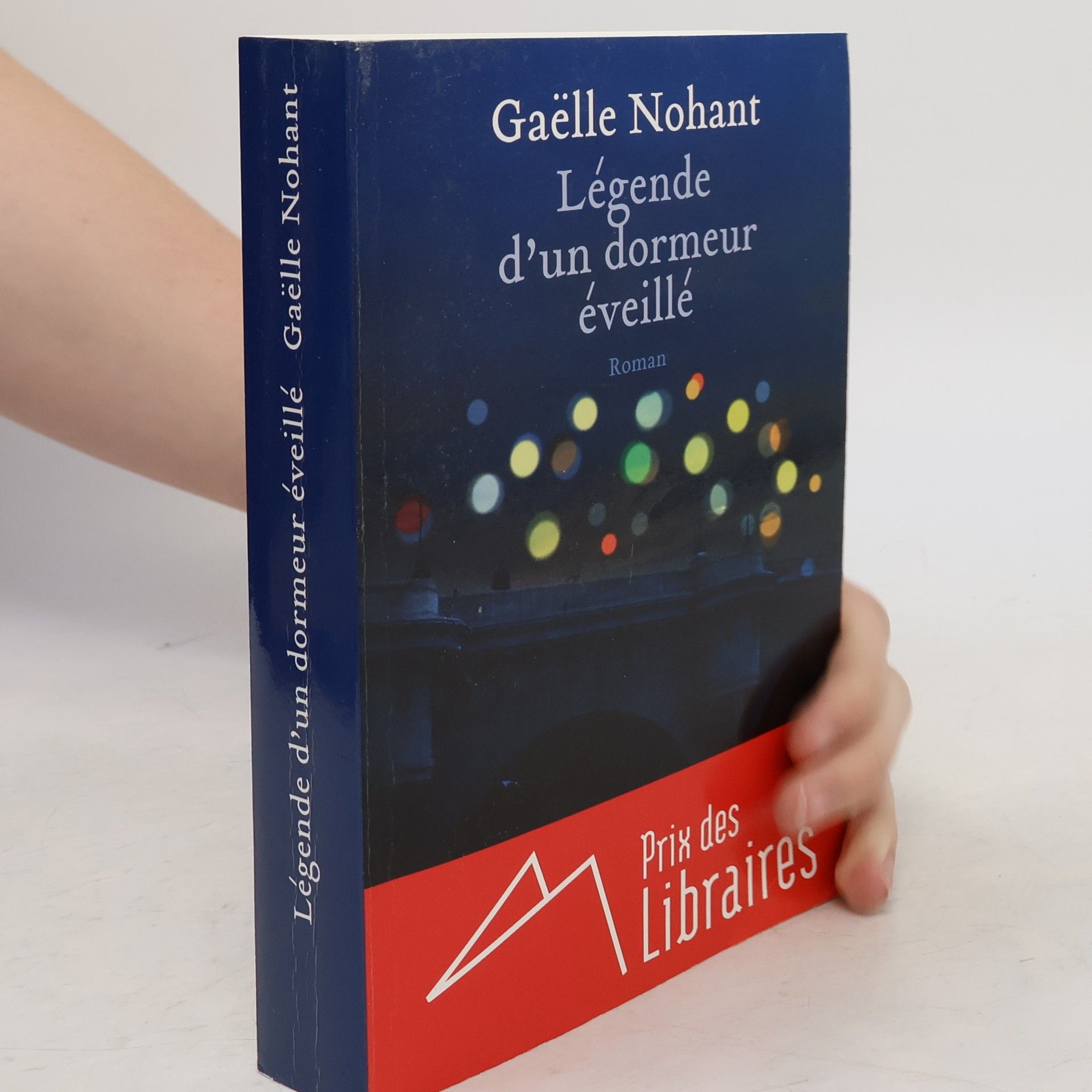 Gaëlle Nohant Légende d'un dormeur éveillé