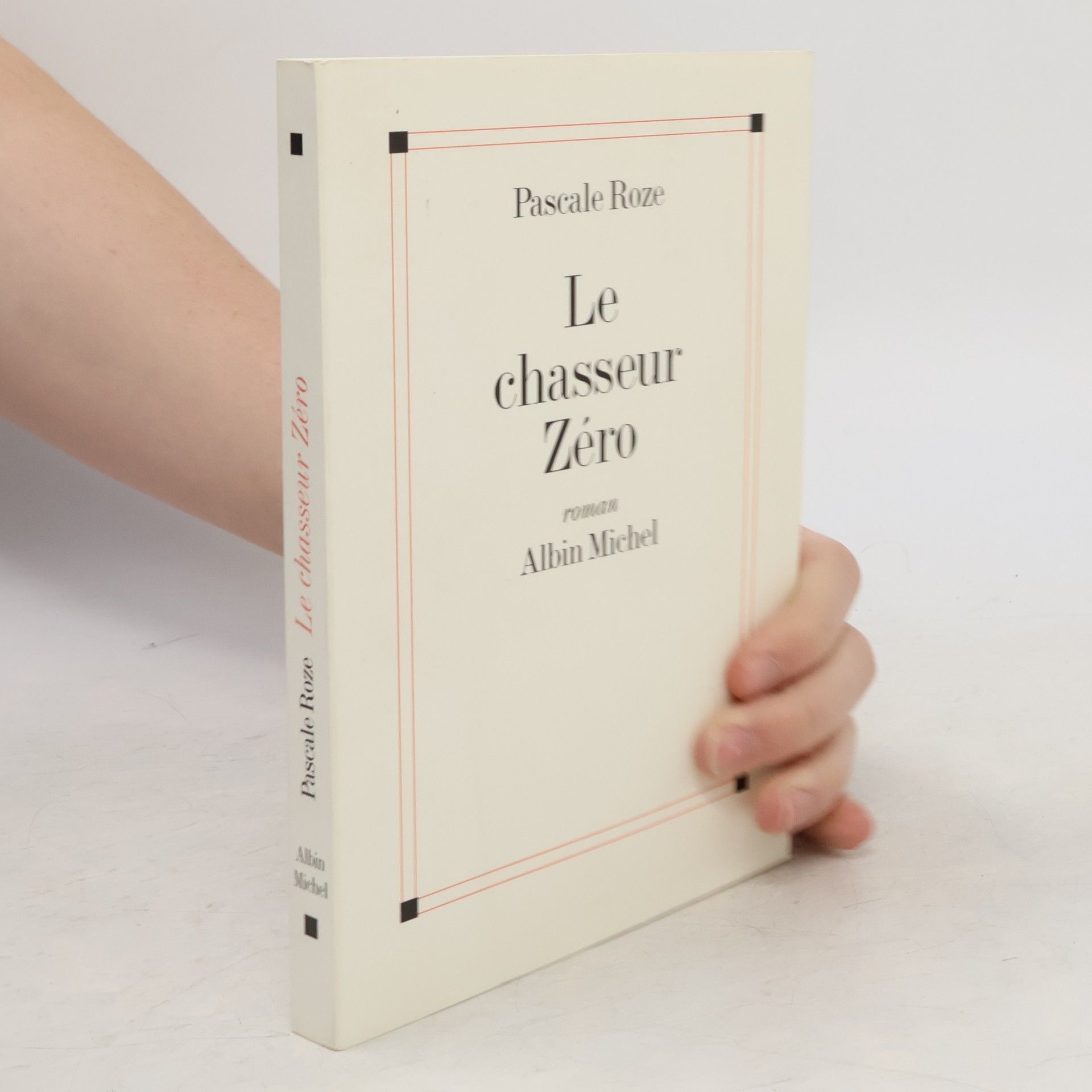 Pascale Roze Le Chasseur Zéro