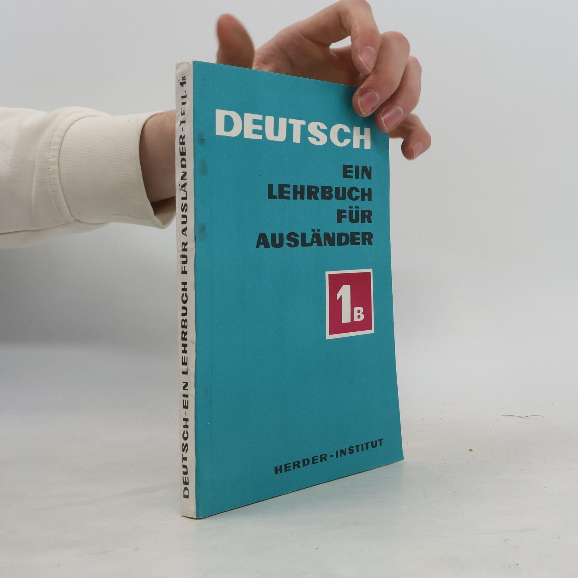 Autorenkollektiv Deitsch ein Lehrbuch für Ausländer 1B
