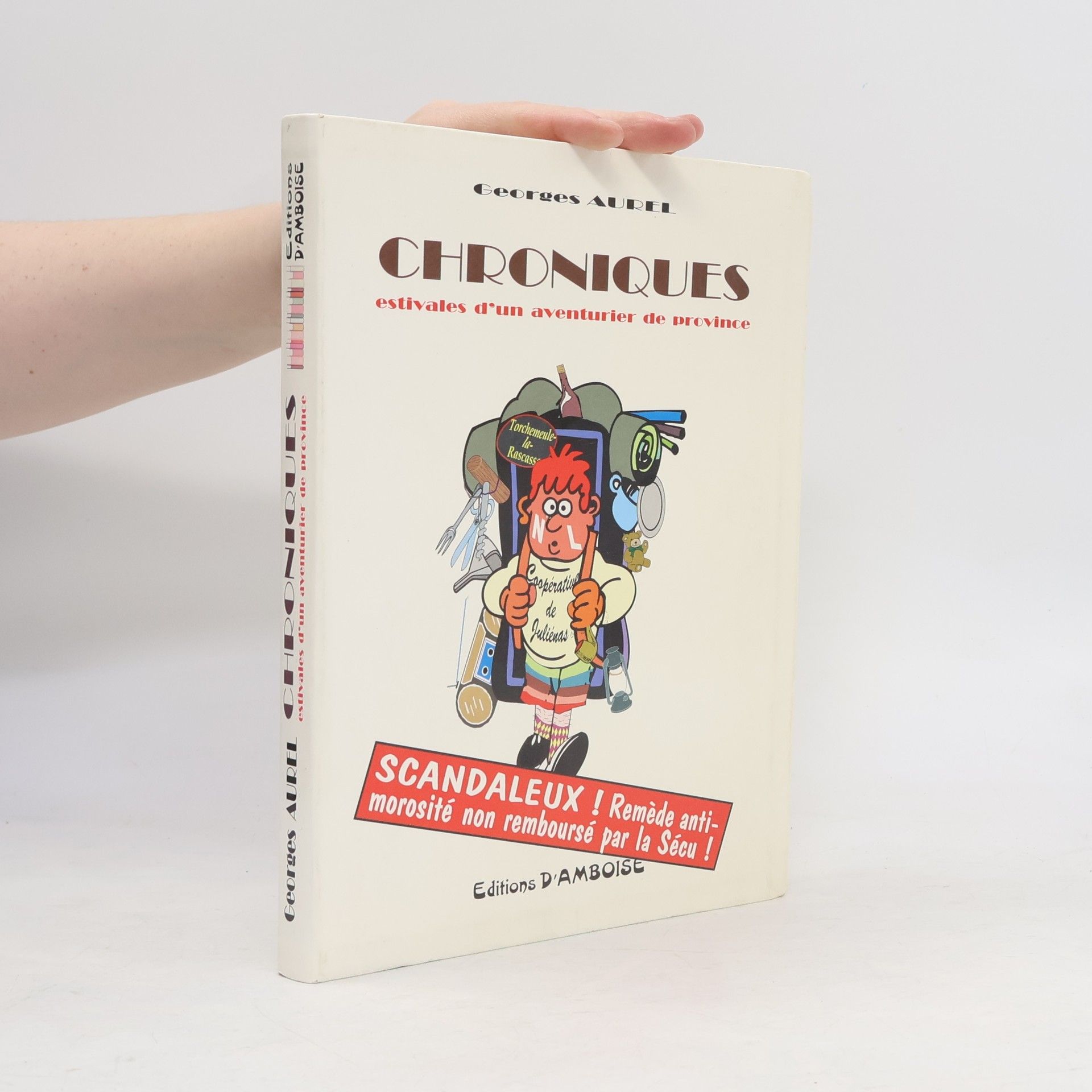 Georges Aurel Chroniques estivales d'un aventurier de province