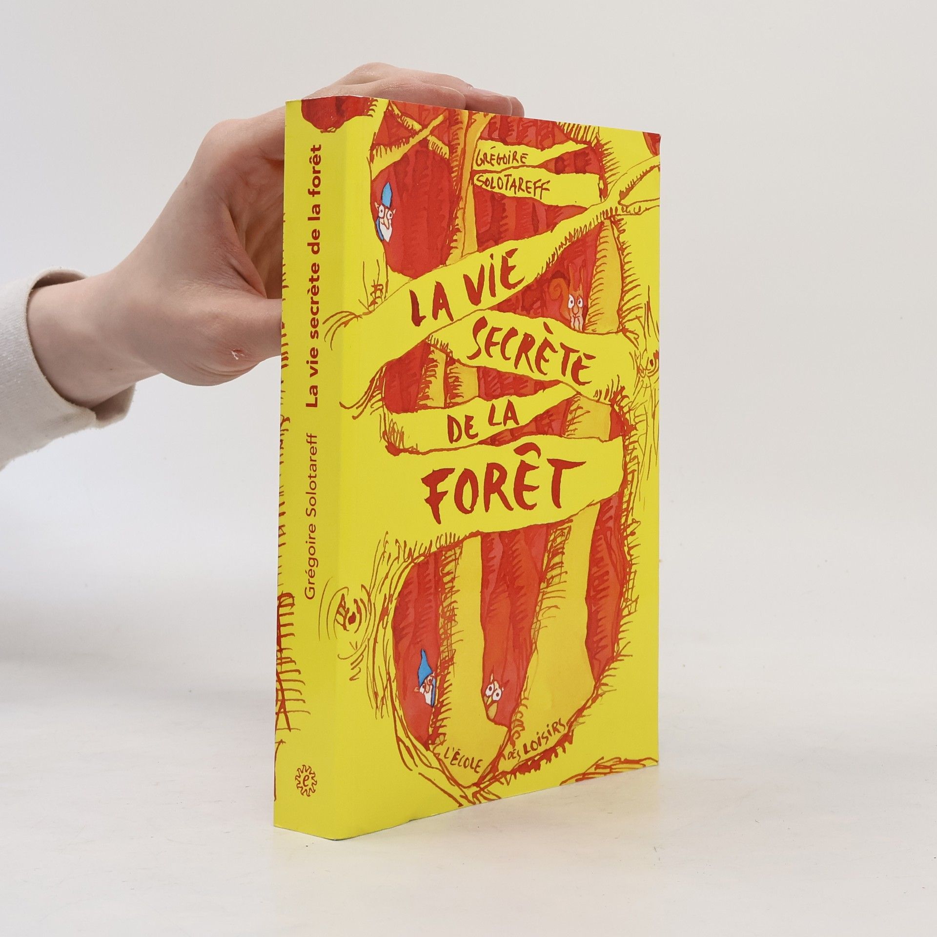 La vie secrète de la forêt