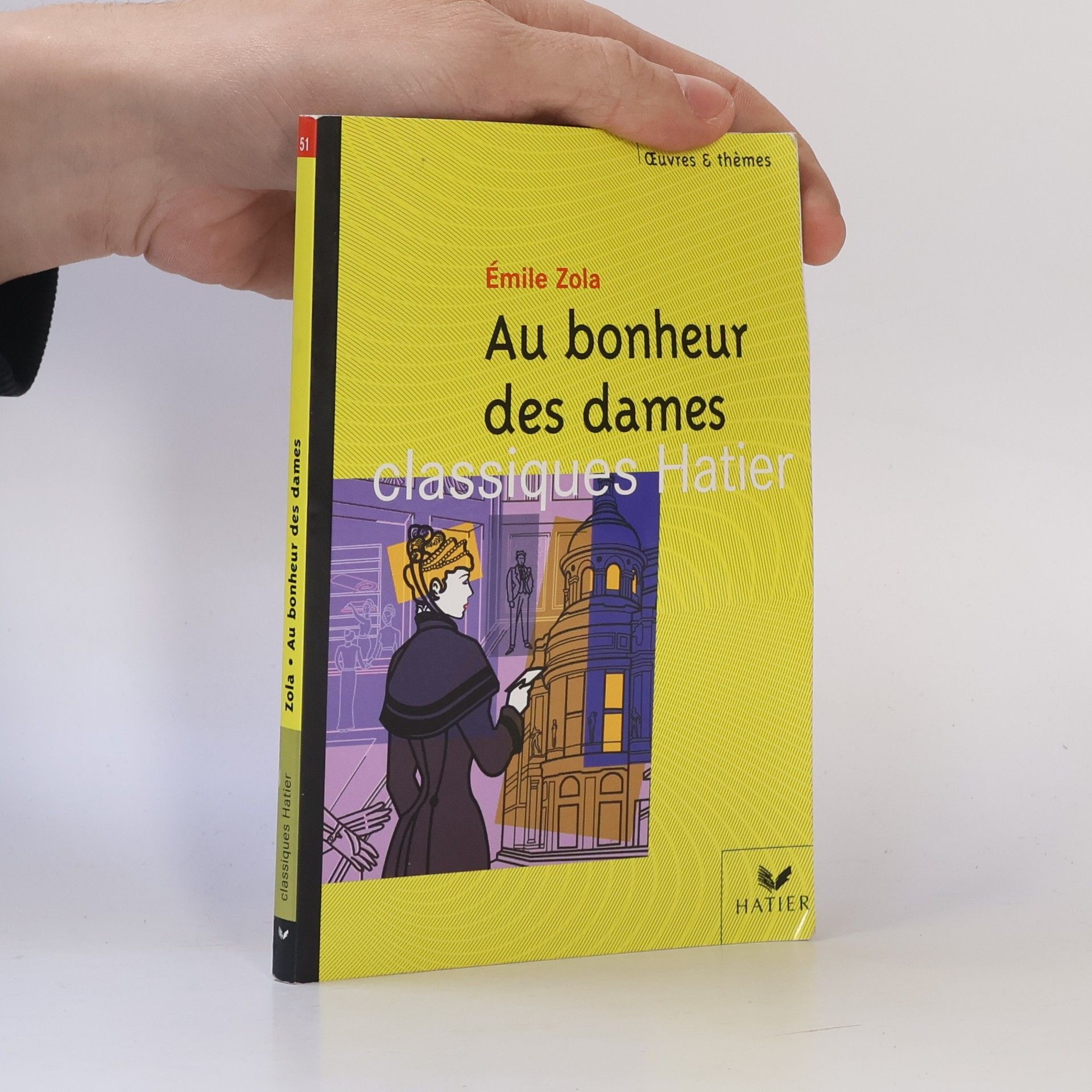 Classiques Hatier - 51: Au bonheur des dames