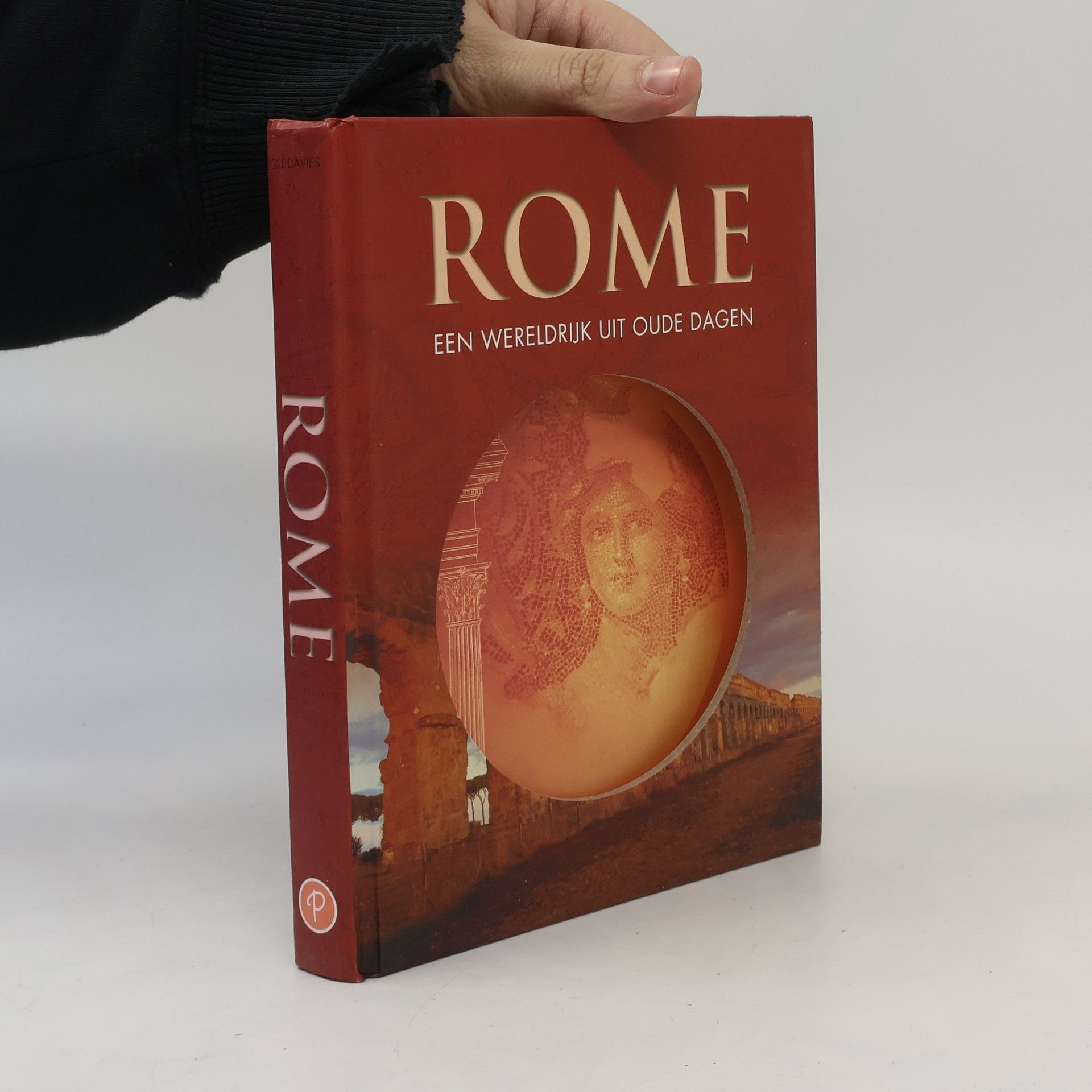 Kolektiv autorů Rome. Een wereldrijk uit oude dagen