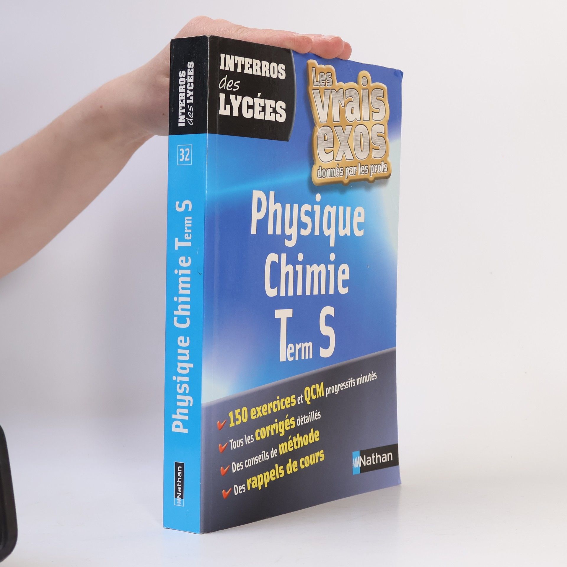 Frédéric Masset Interros des Lycées - 32: Physique Chimie Term S