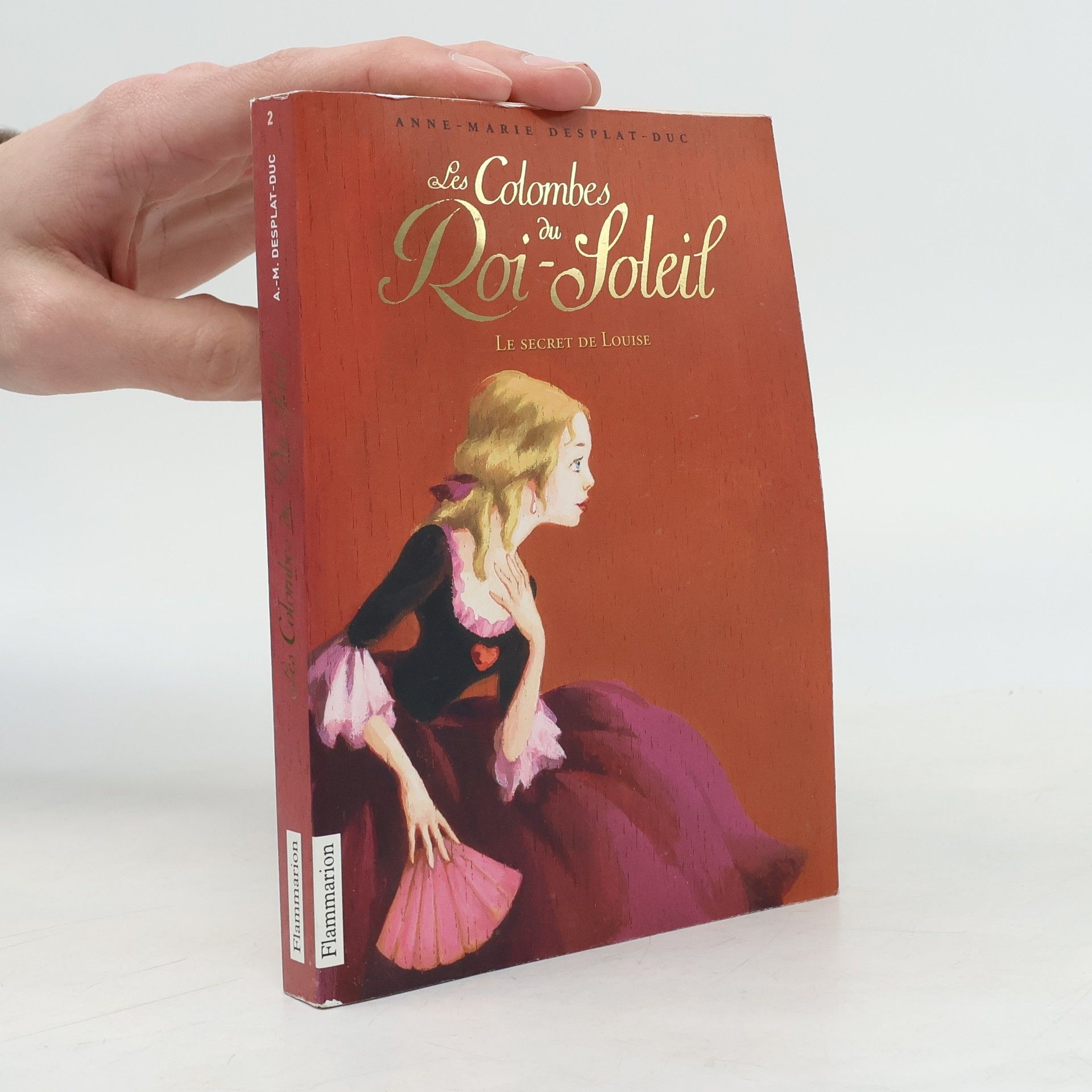 Anne-Marie Desplat-Duc Les Colombes du Roi-Soleil