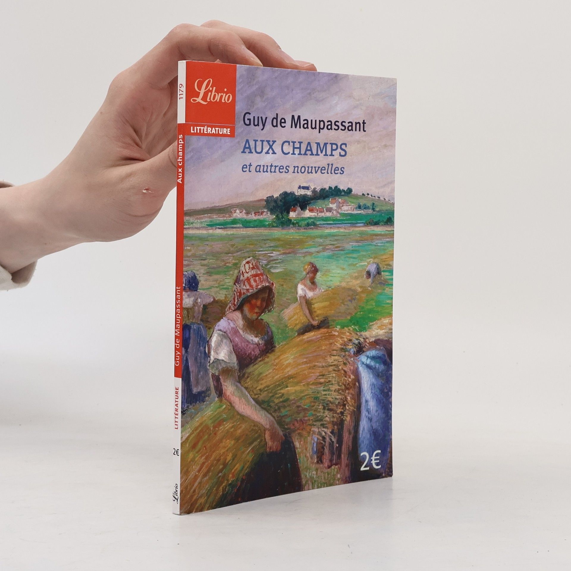 Guy de Maupassant Aux champs et autres nouvelles